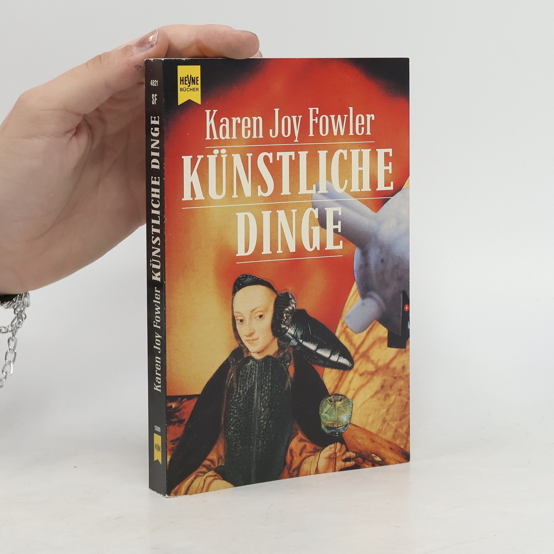 Karen Joy Fowler Künstliche Dinge