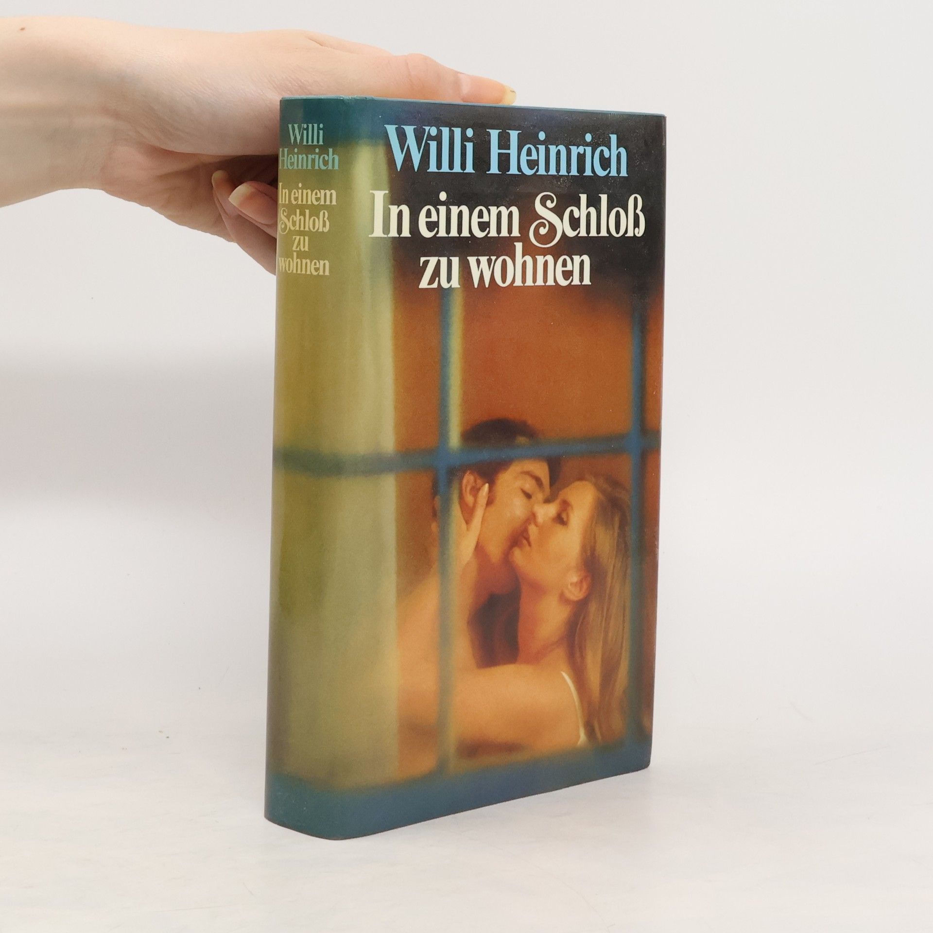 Willi Heinrich In einem Schloß zu wohnen