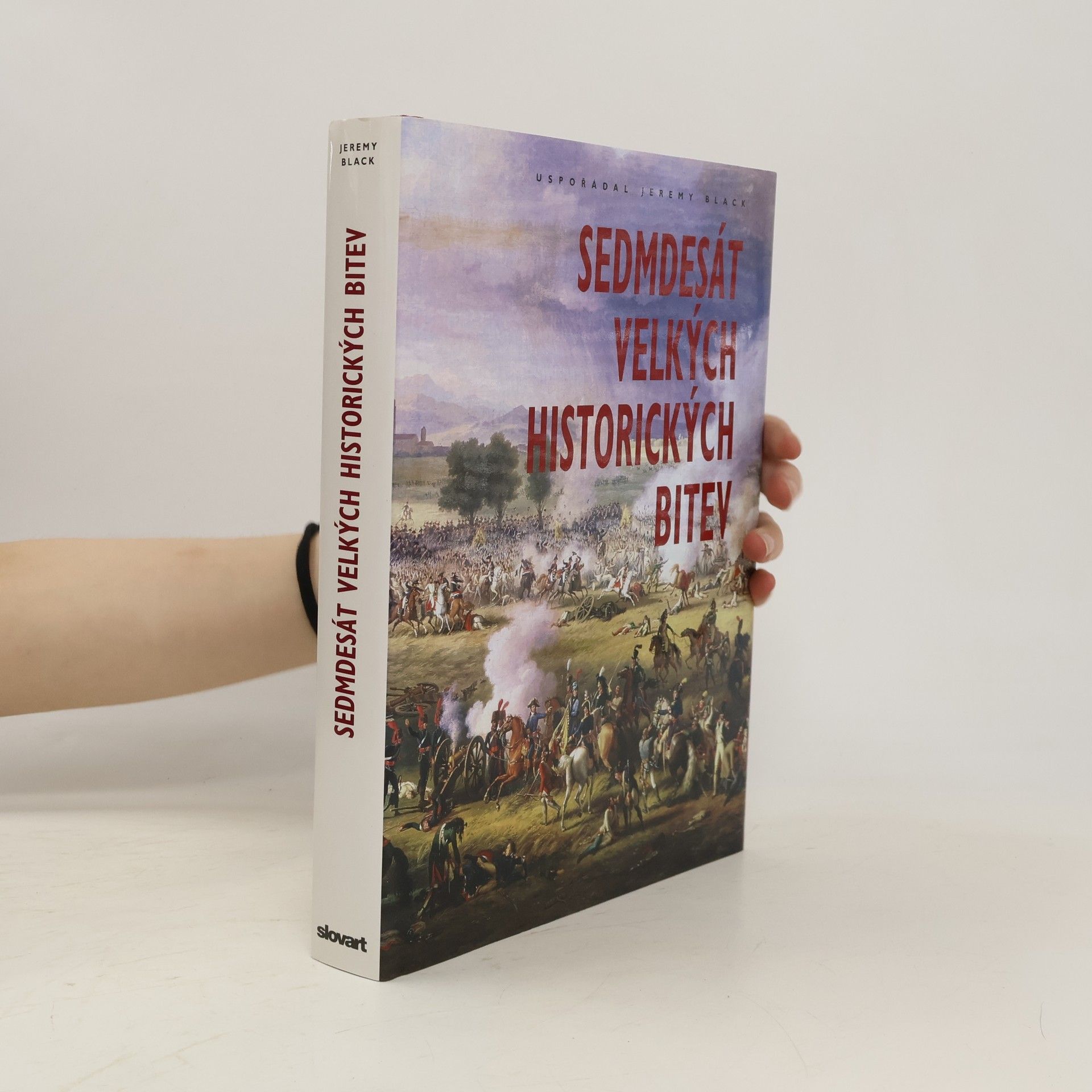 Jeremy Black Sedmdesát velkých historických bitev