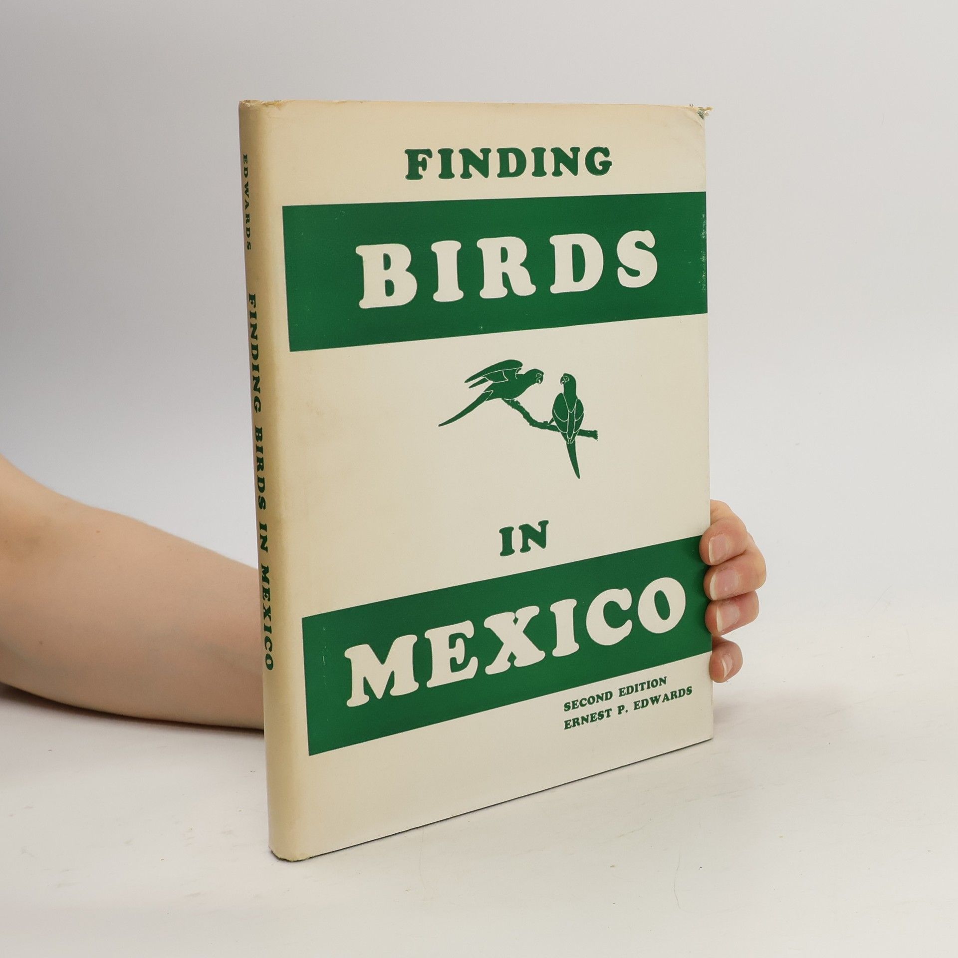 Ernest D. Edwards Finding Birds in Mexico