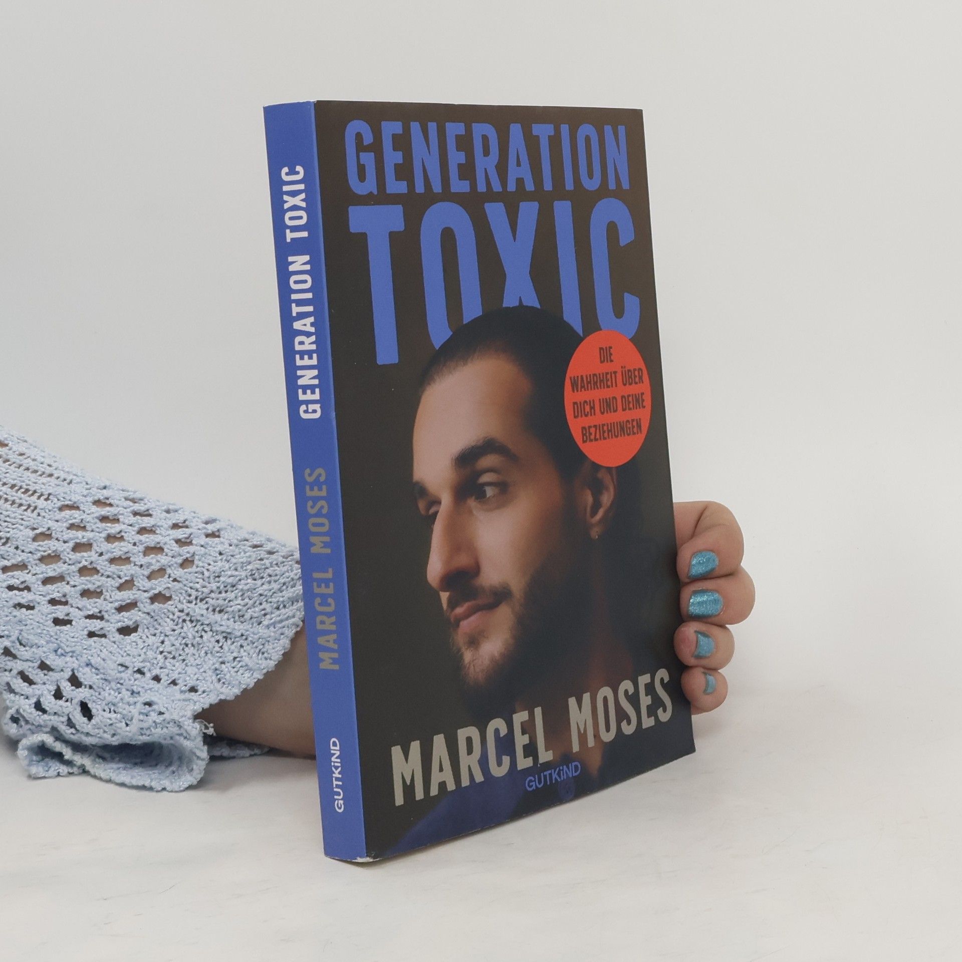 Marcel Moses Generation Toxic. Die Wahrheit über dich und deine Beziehungen | Psychologe Marcel Moses zeigt, wie wir gesunde Beziehungen führen.