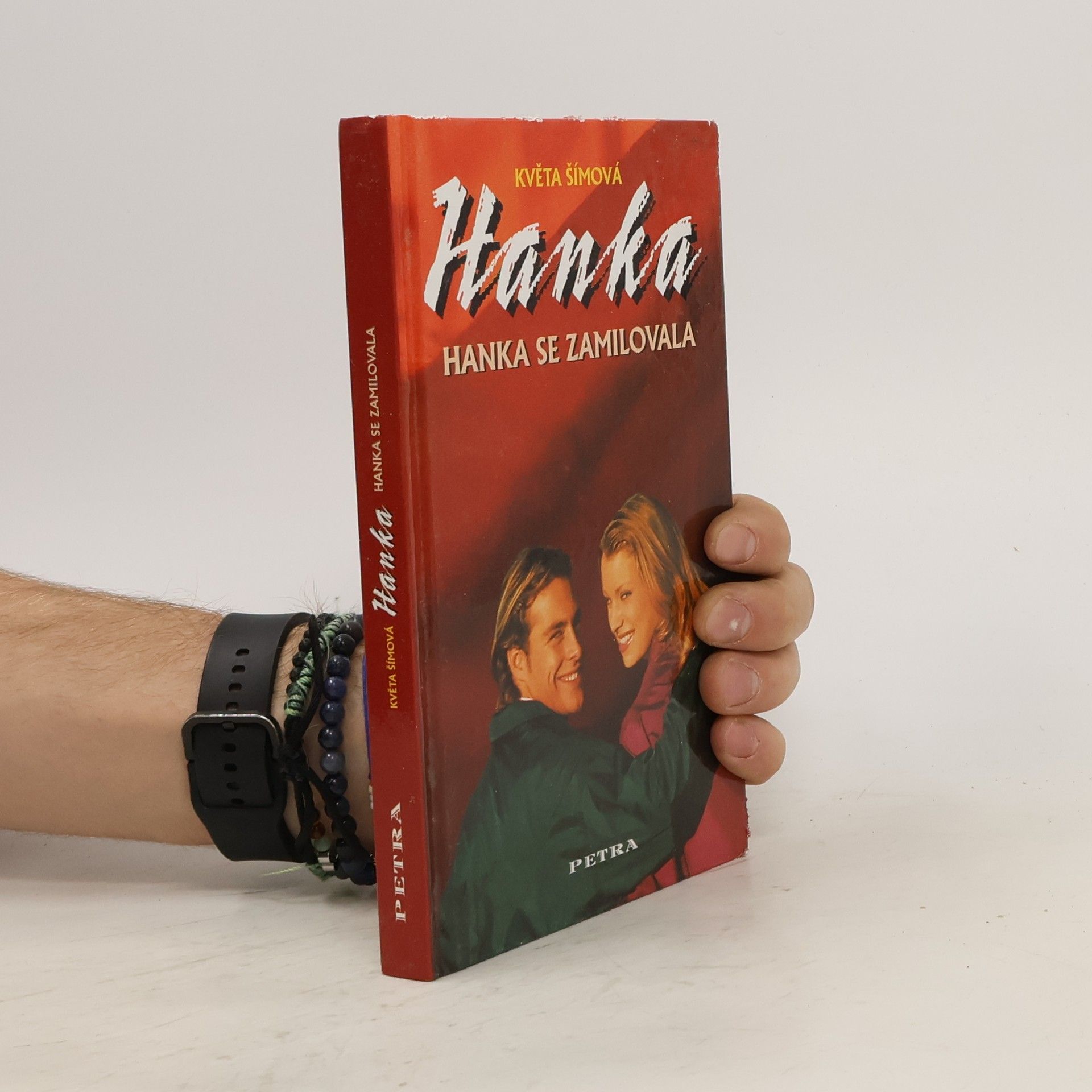 Květa Šímová Hanka. Hanka se zamilovala