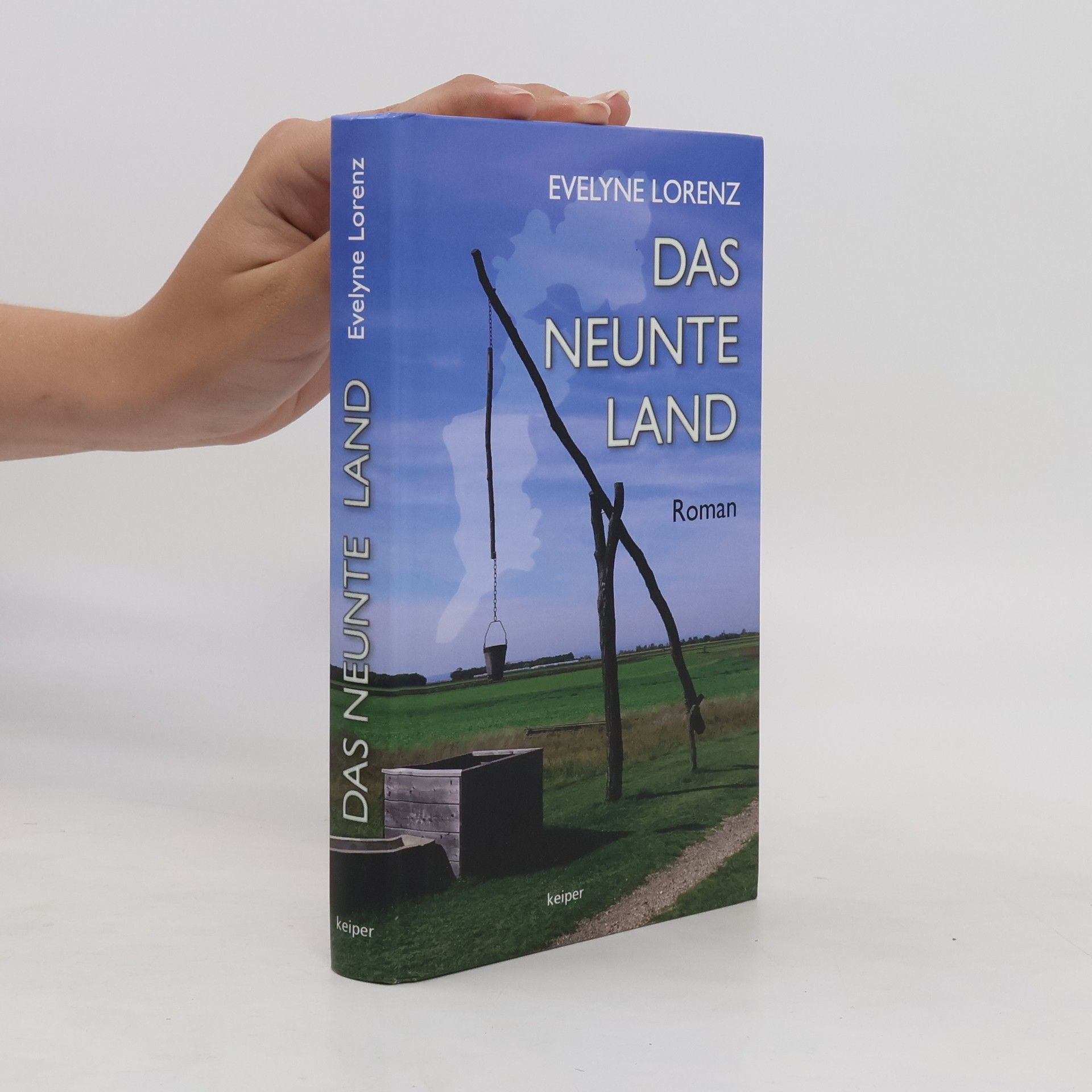 Evelyne Lorenz Das neunte Land