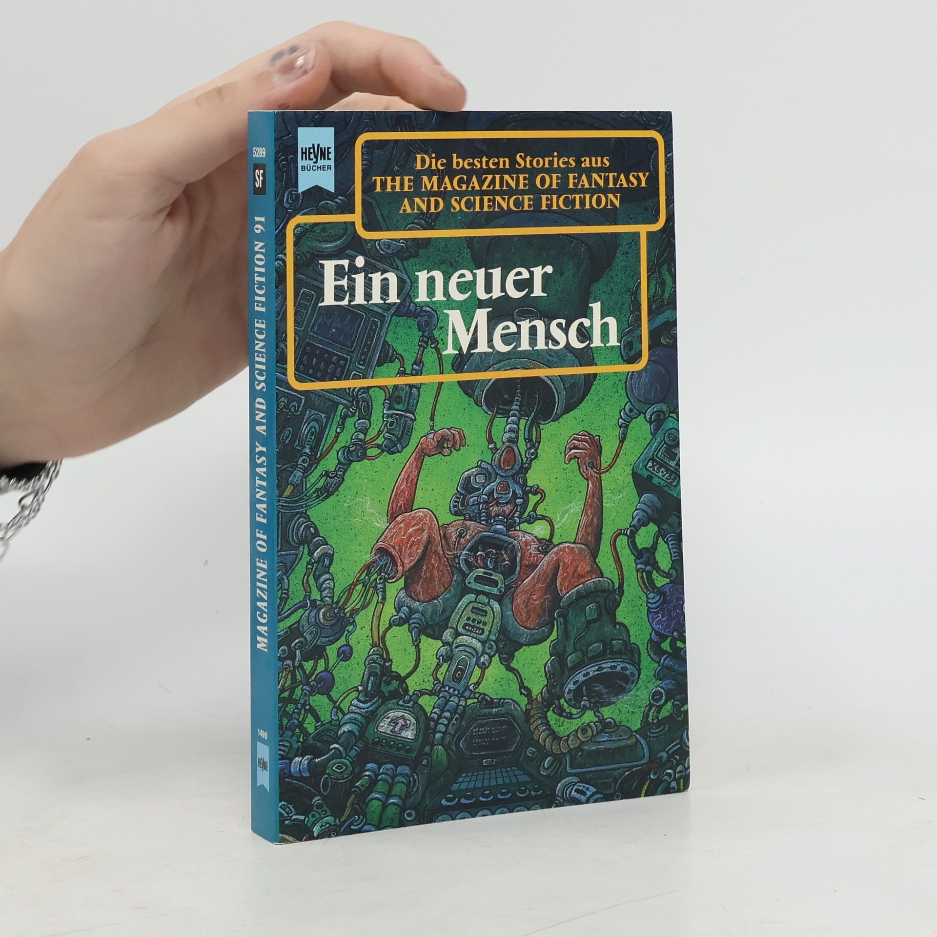 Ronald M. Hahn Ein neuer Mensch