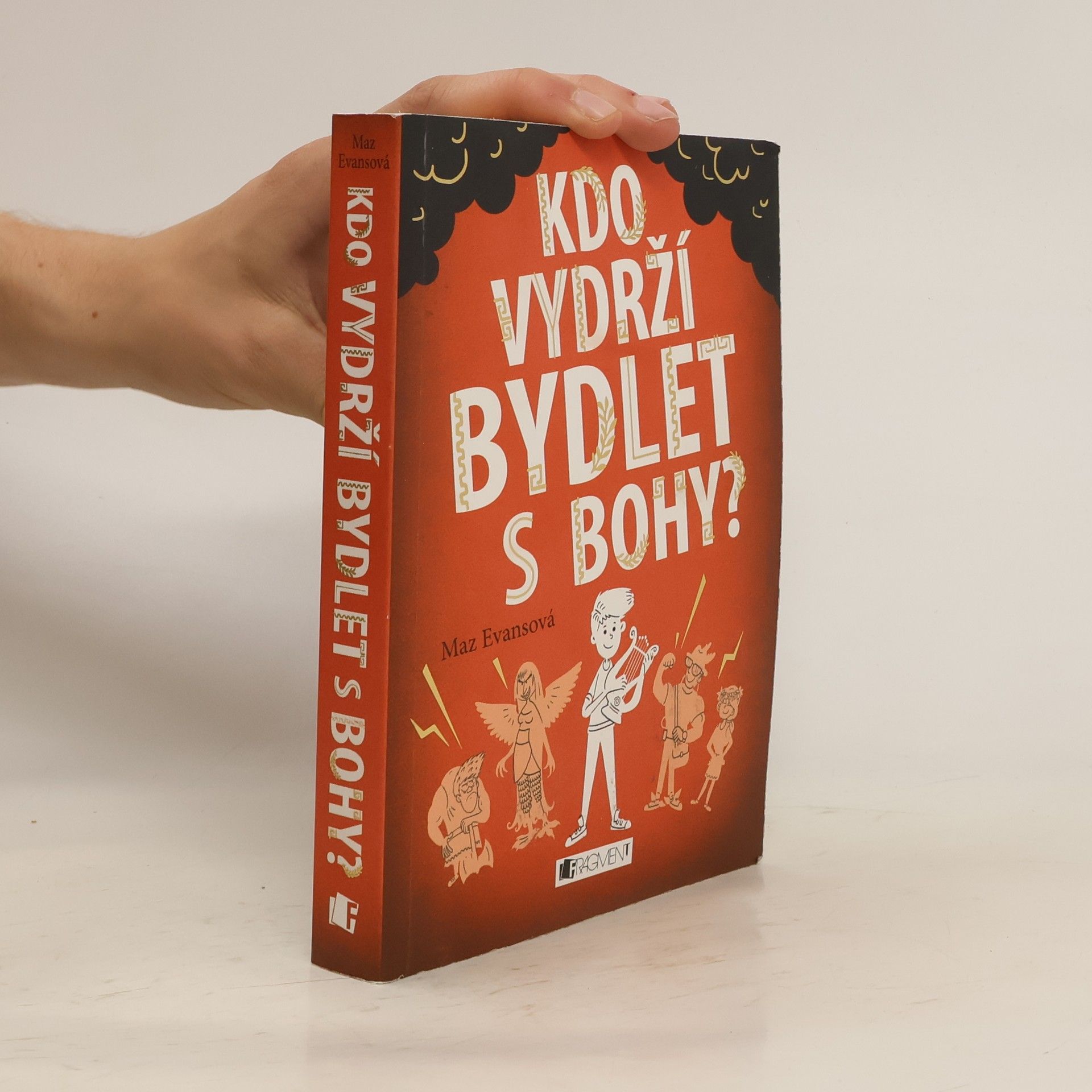 Mary Maz Evans Kdo vydrží bydlet s bohy?