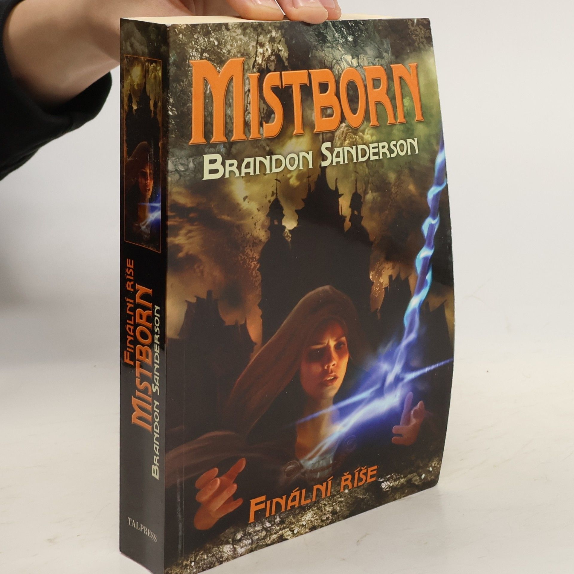 Brandon Sanderson Mistborn. Finální říše