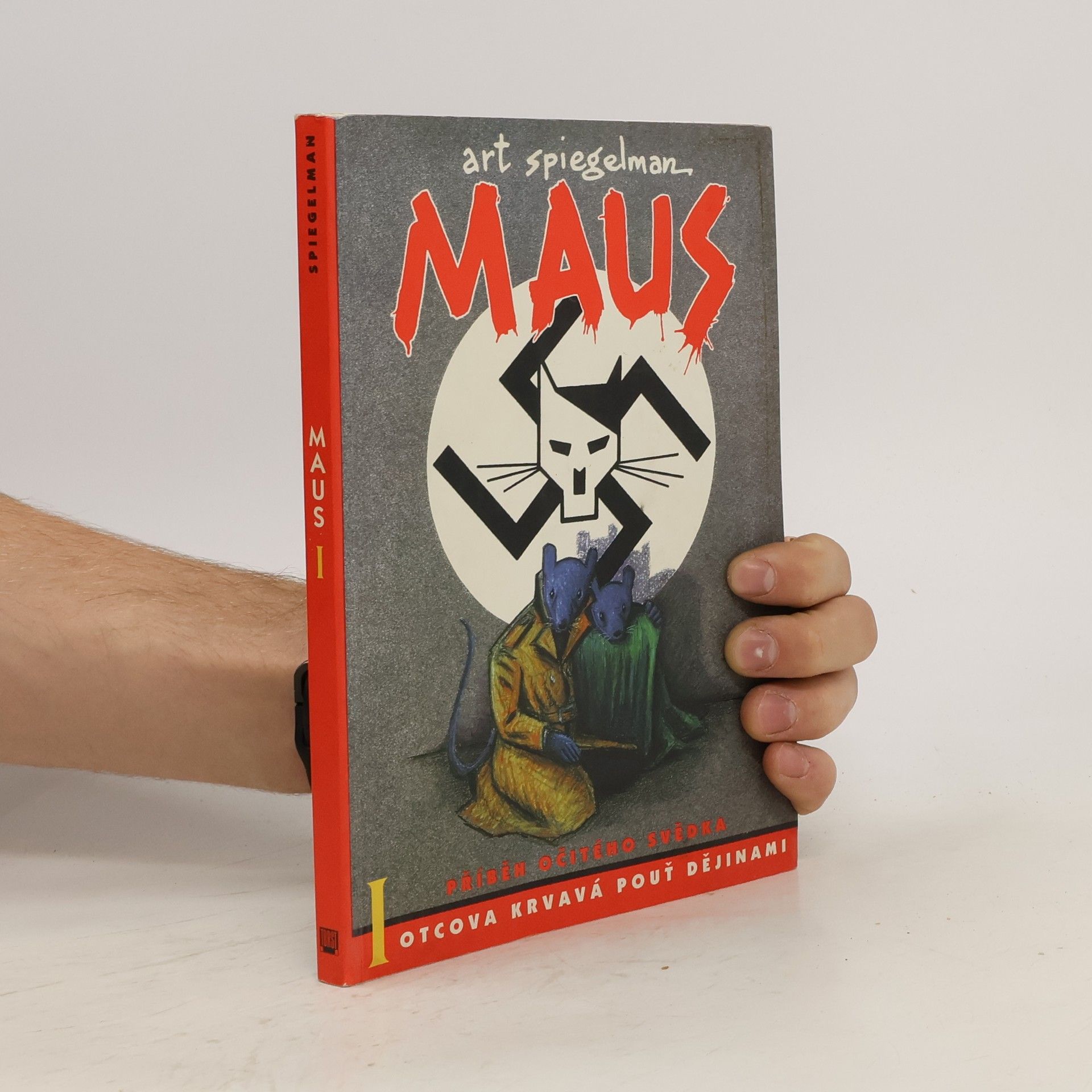 Art Spiegelman Maus I. Příběh očitého svědka