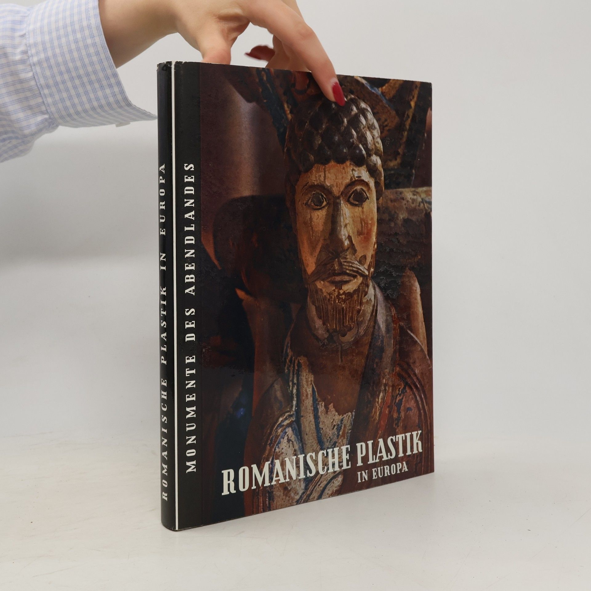 Bernd Lohse Monumente Des Abendlandes. Romanische Plastik in Europa