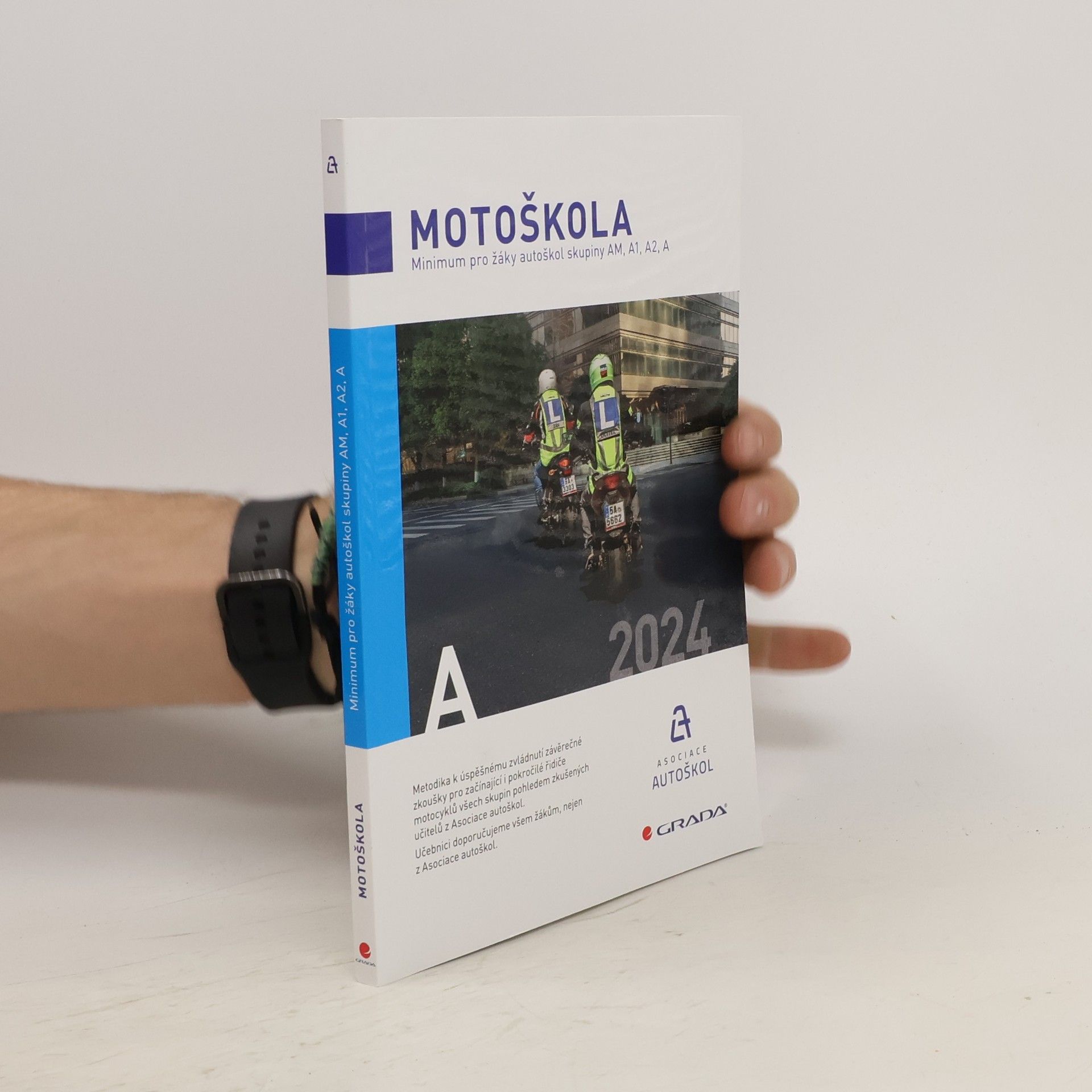 Asociace autoškol České republiky Motoškola : minimum pro žáky autoškol skupiny AM, A1, A2, A : 2024