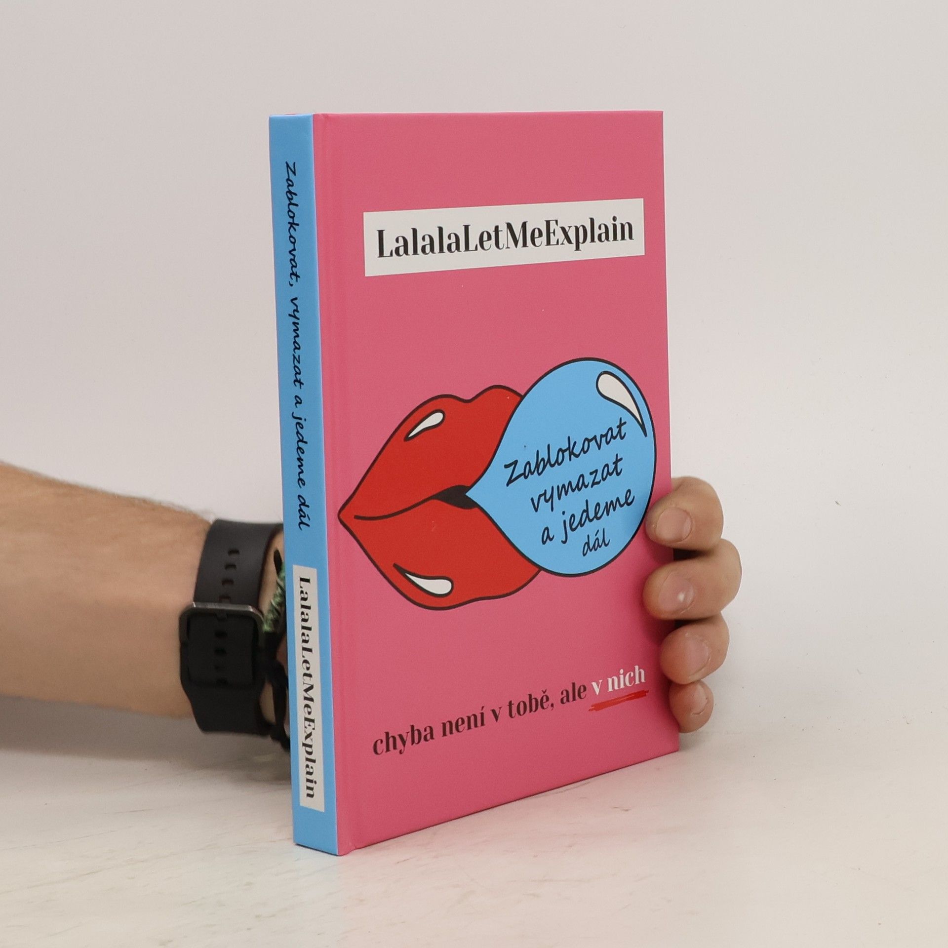 Zablokovat, vymazat a jedeme dál. Chyba není v tobě, ale v nich