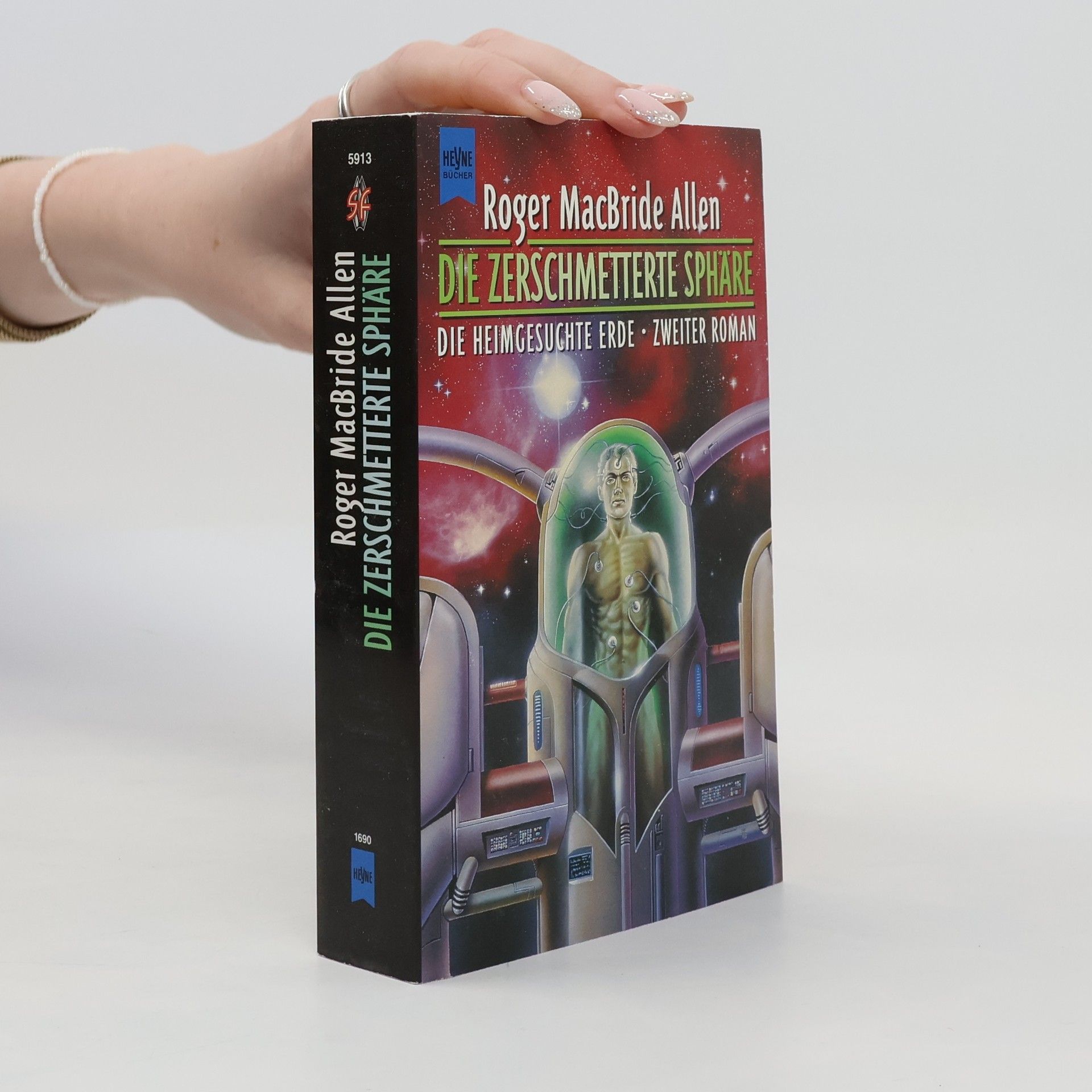 Roger MacBride Allen Die zerschmetterte Sphäre