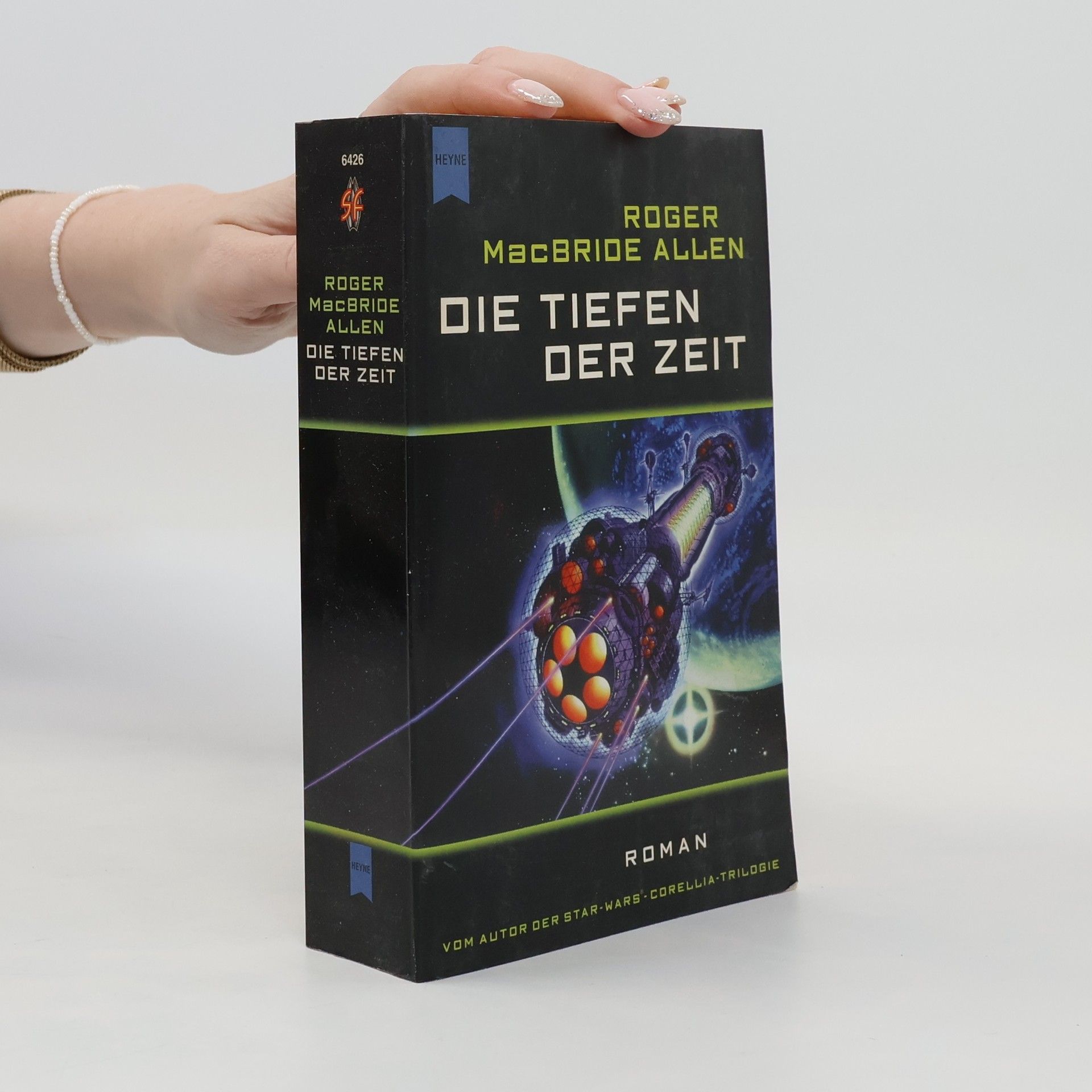 Roger MacBride Allen Die Tiefen der Zeit. Roman
