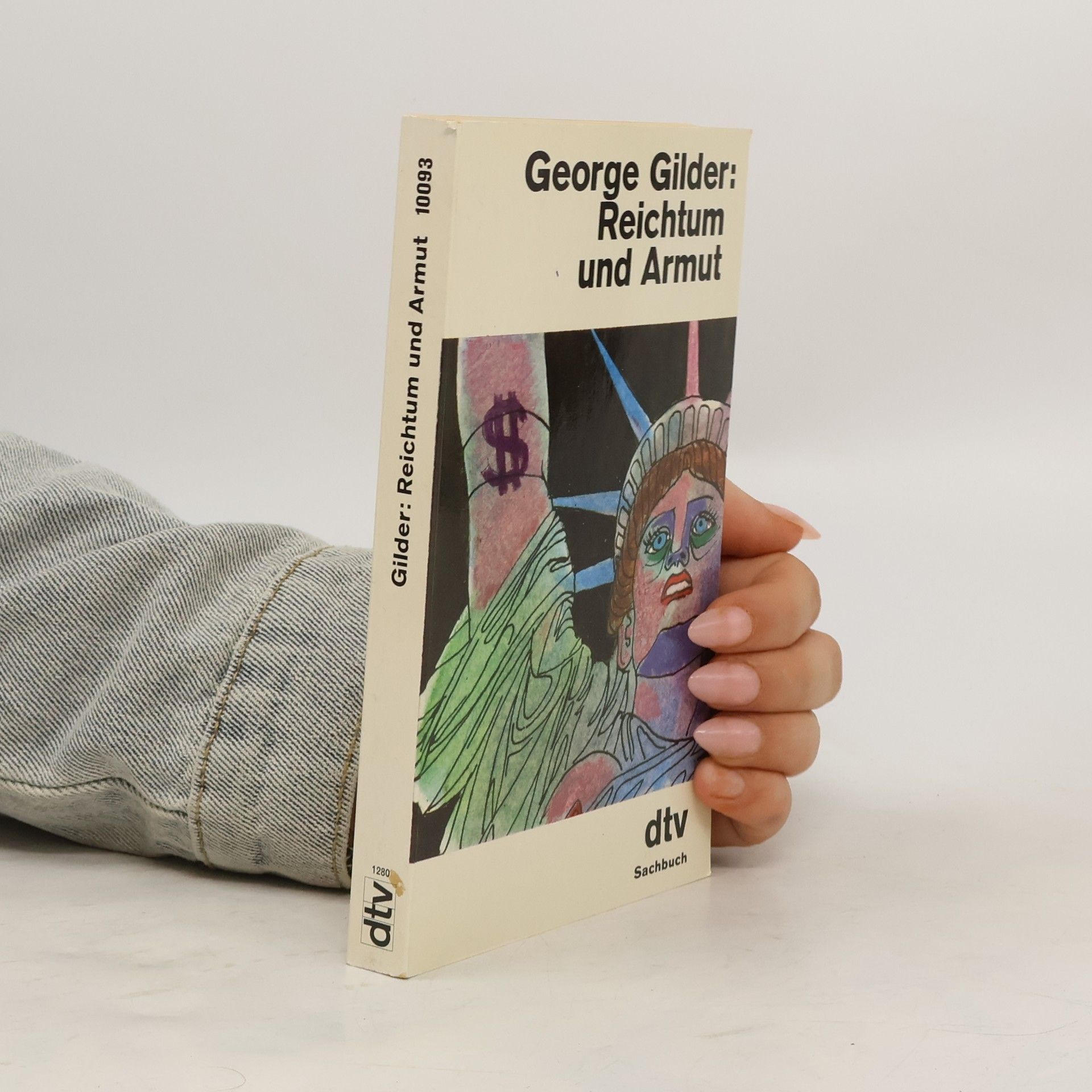 George F. Gilder Reichtum und Armut