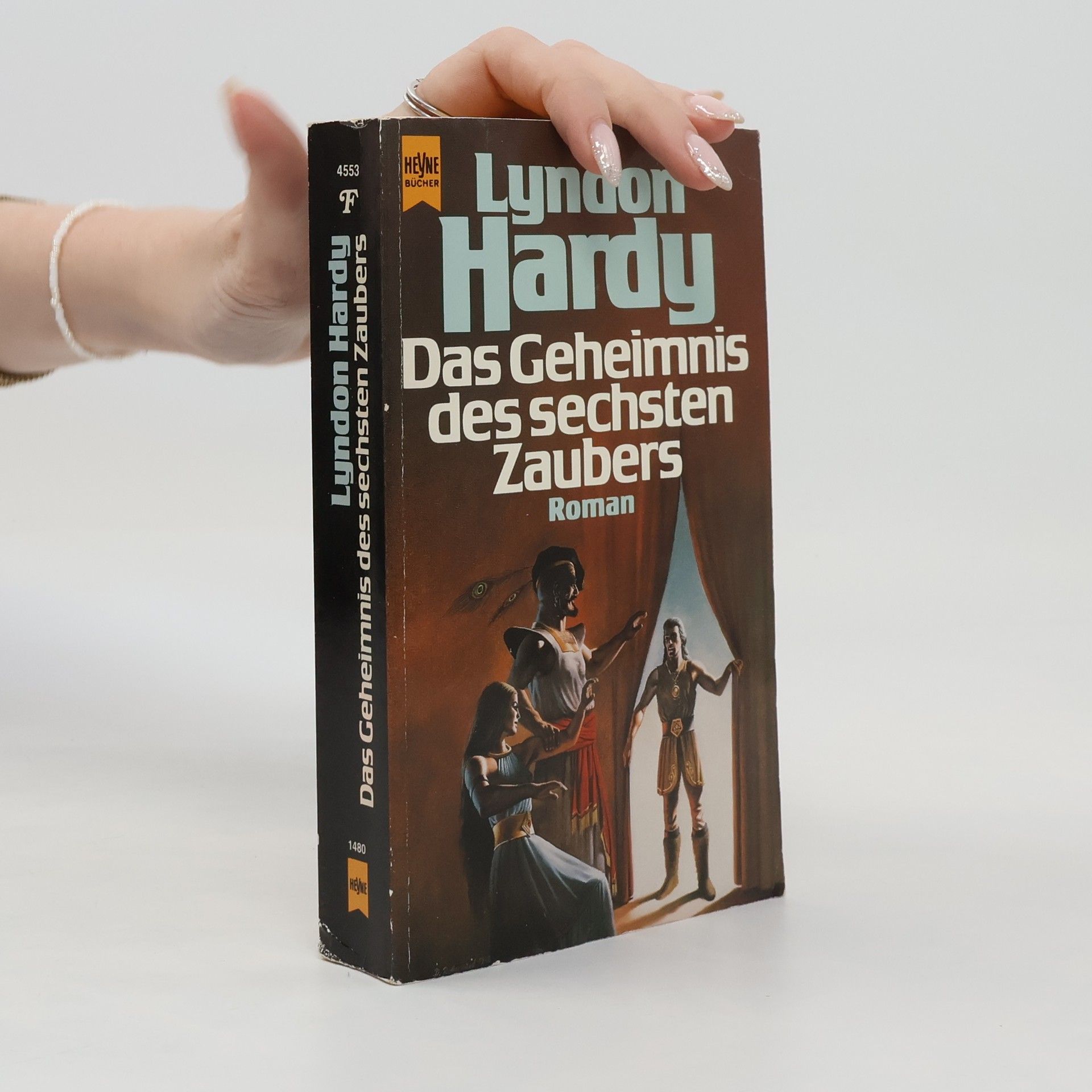 Lyndon Hardy Das Geheimnis des sechsten Zaubers