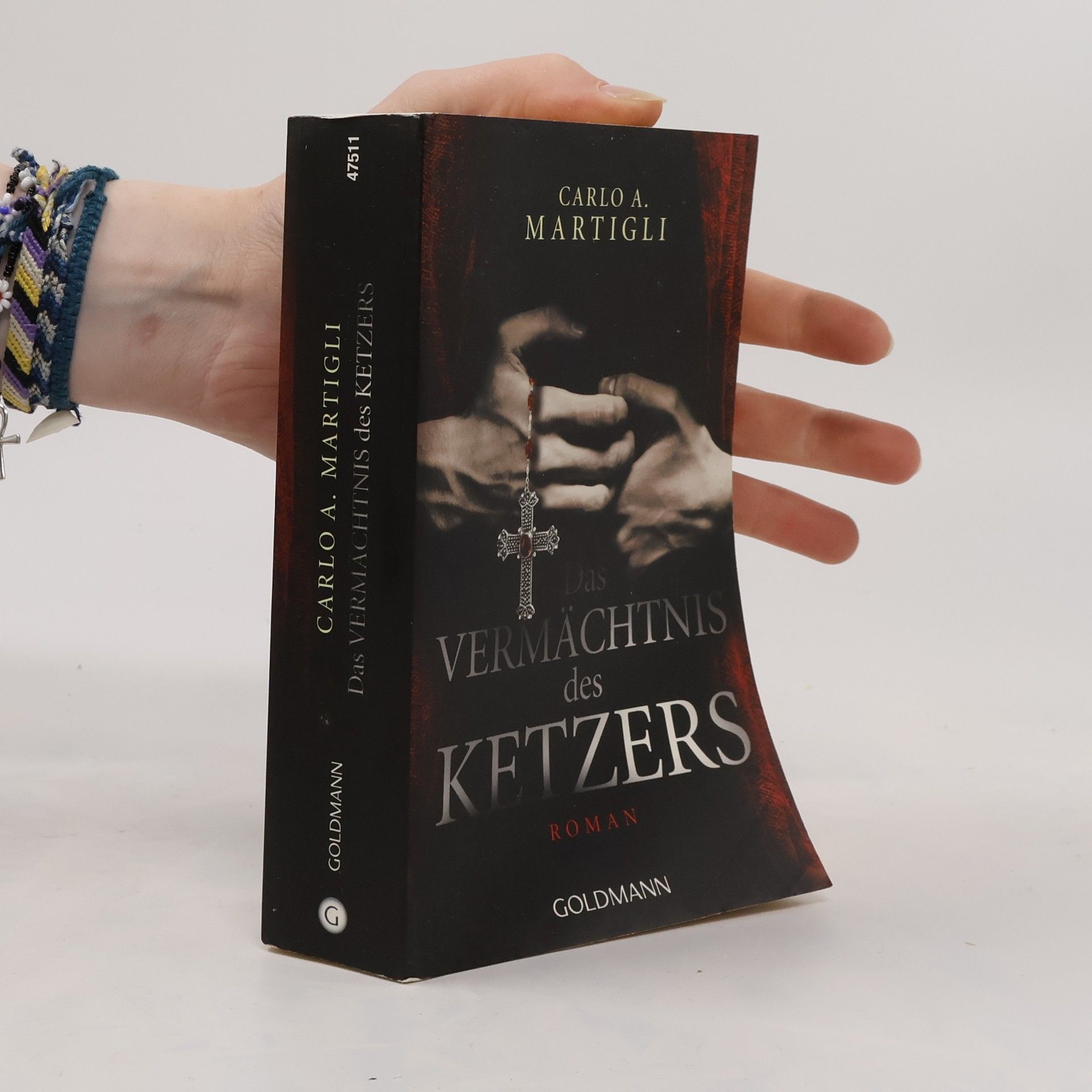 Carlo Martigli Das Vermächtnis des Ketzers. Roman