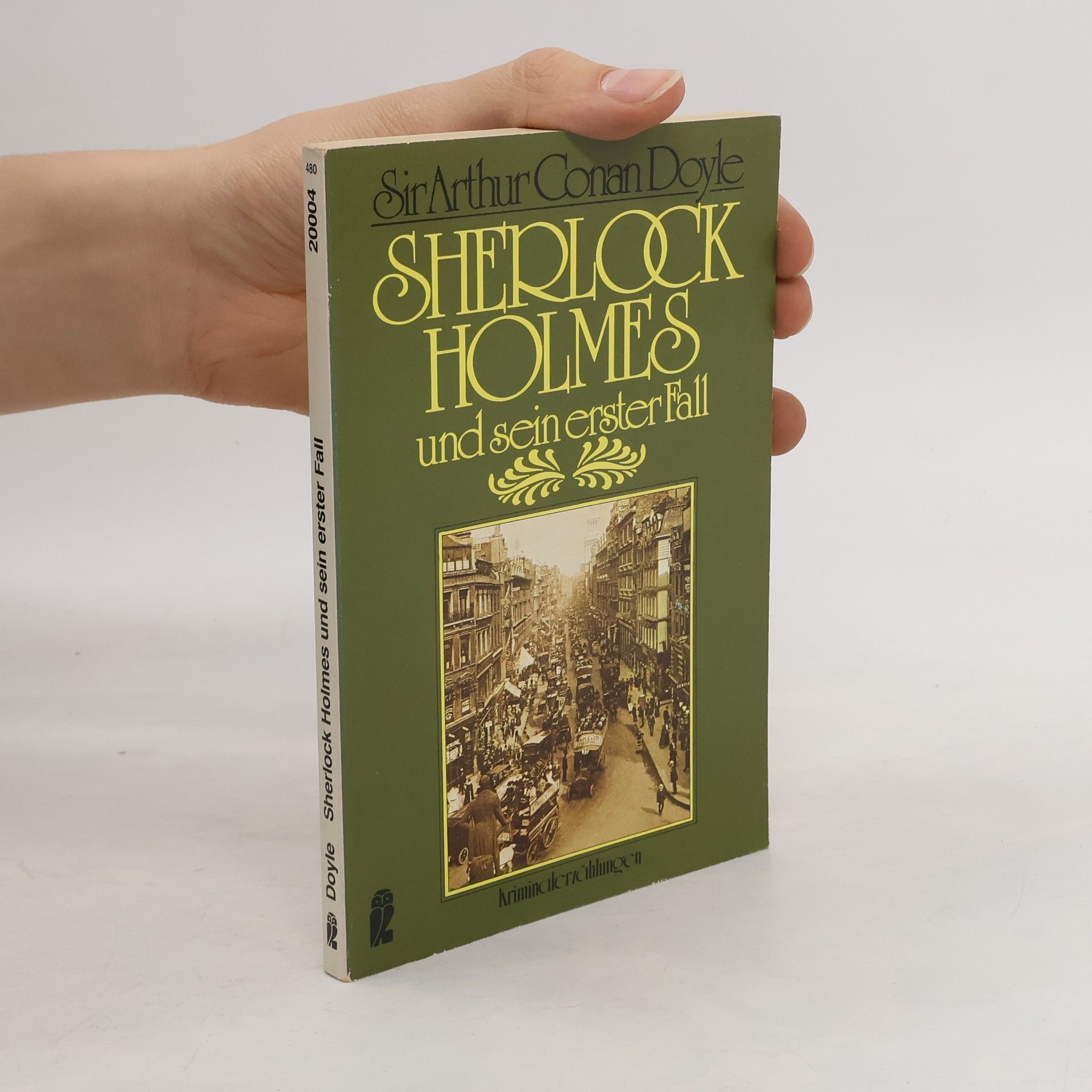 Arthur Conan Doyle Sherlock Holmes und sein erster Fall
