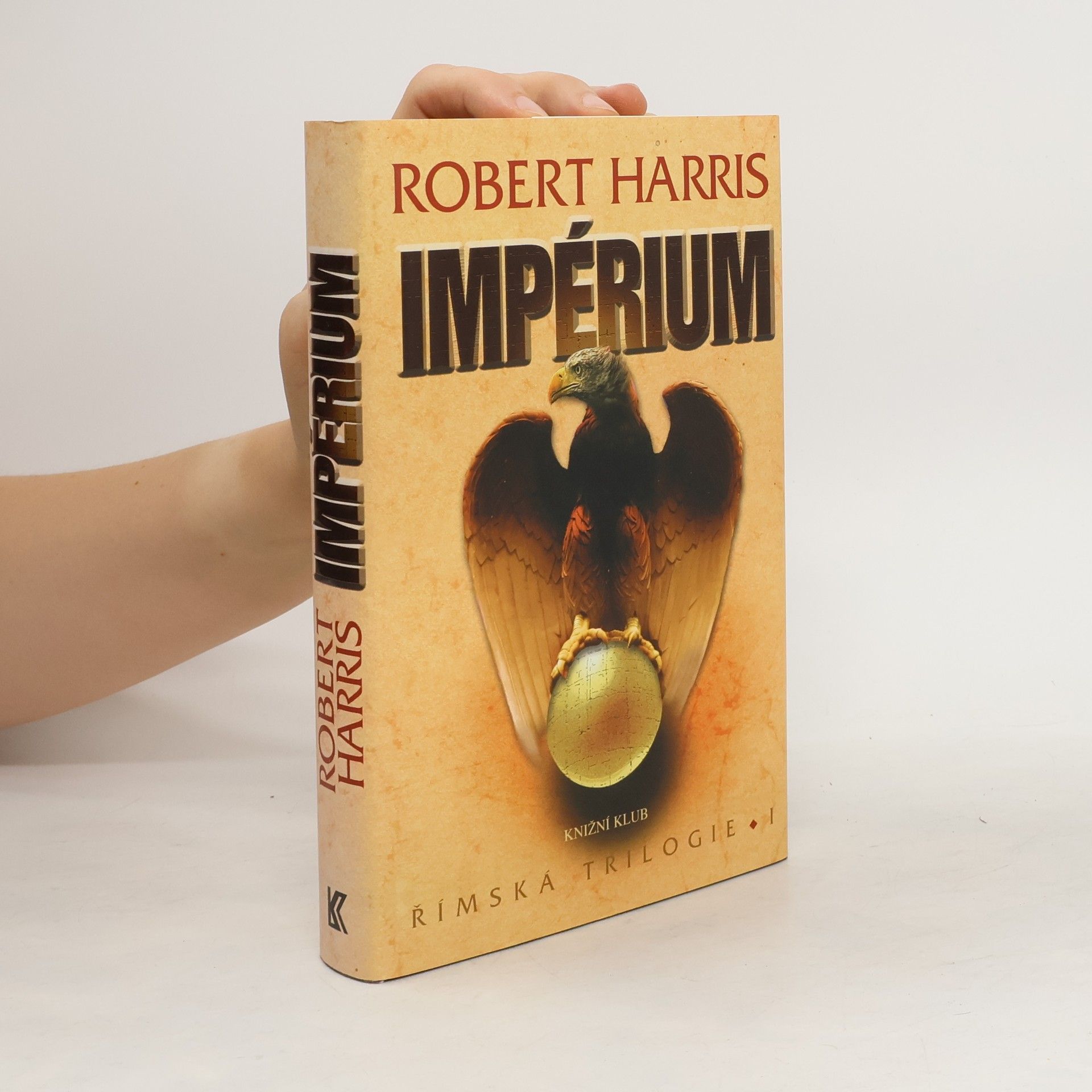Robert Harris Římská trilogie 1. Impérium