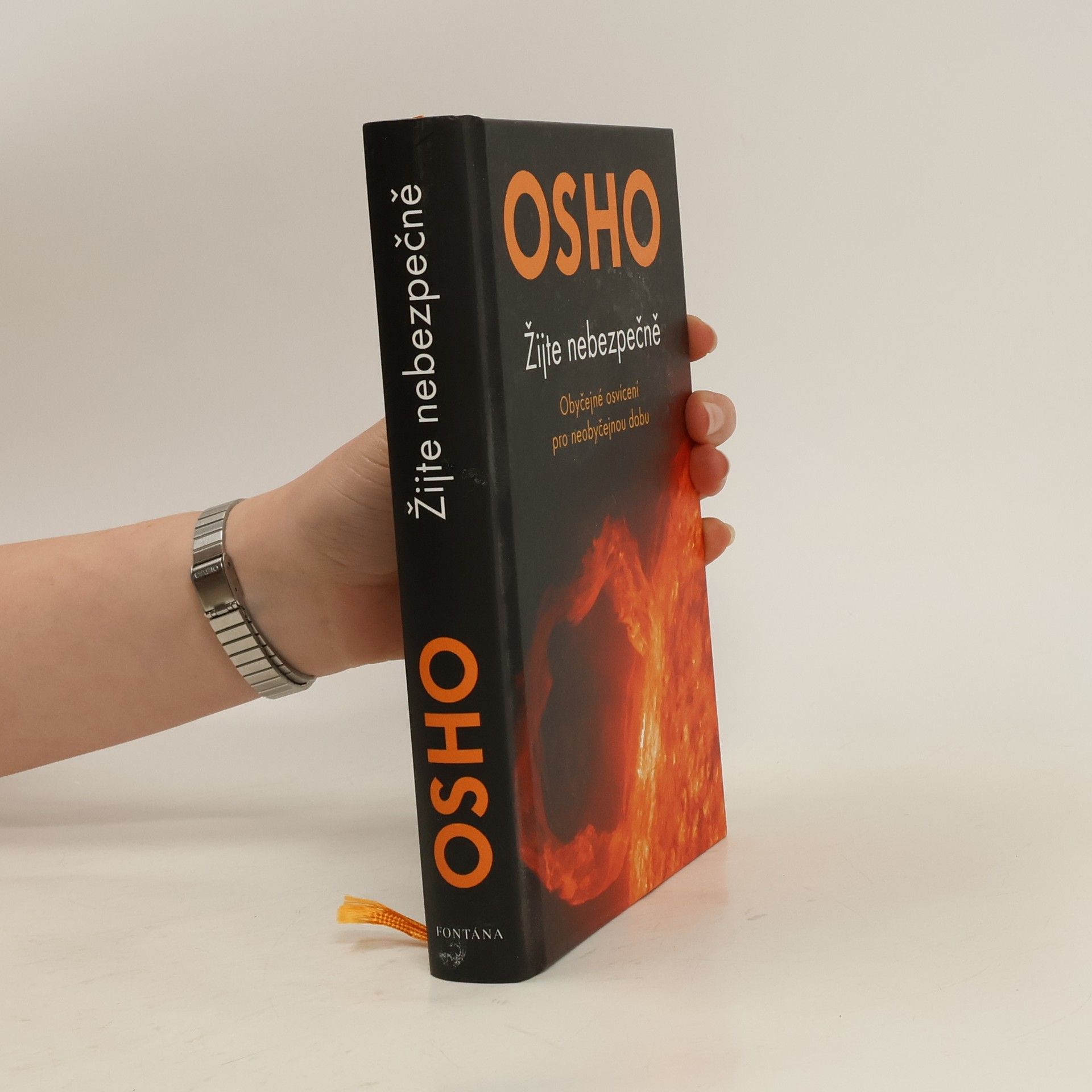 Osho Žijte nebezpečně. Obyčejné osvícení pro neobyčejnou dobu
