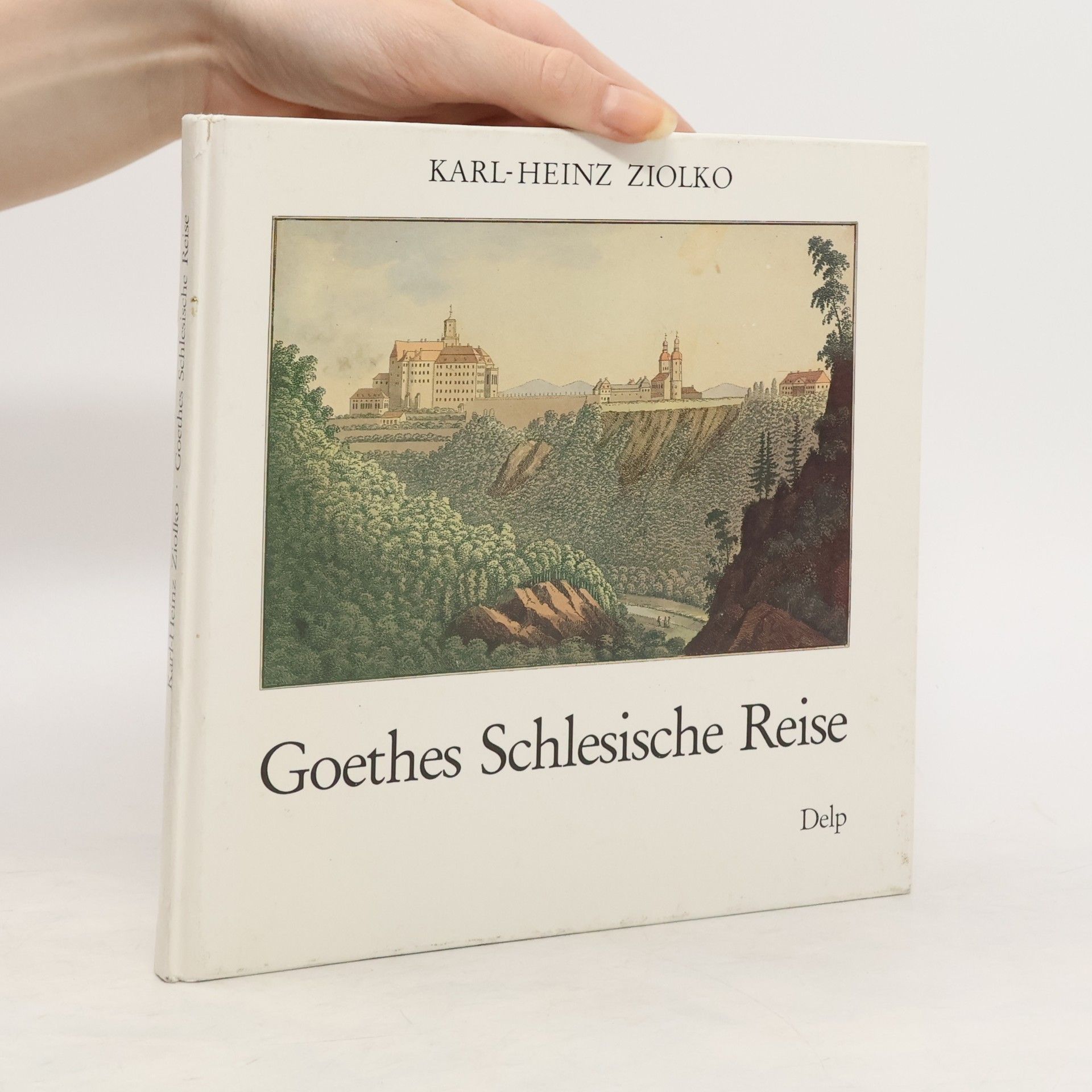 Karl Heinz Ziolko Goethes schlesische Reise