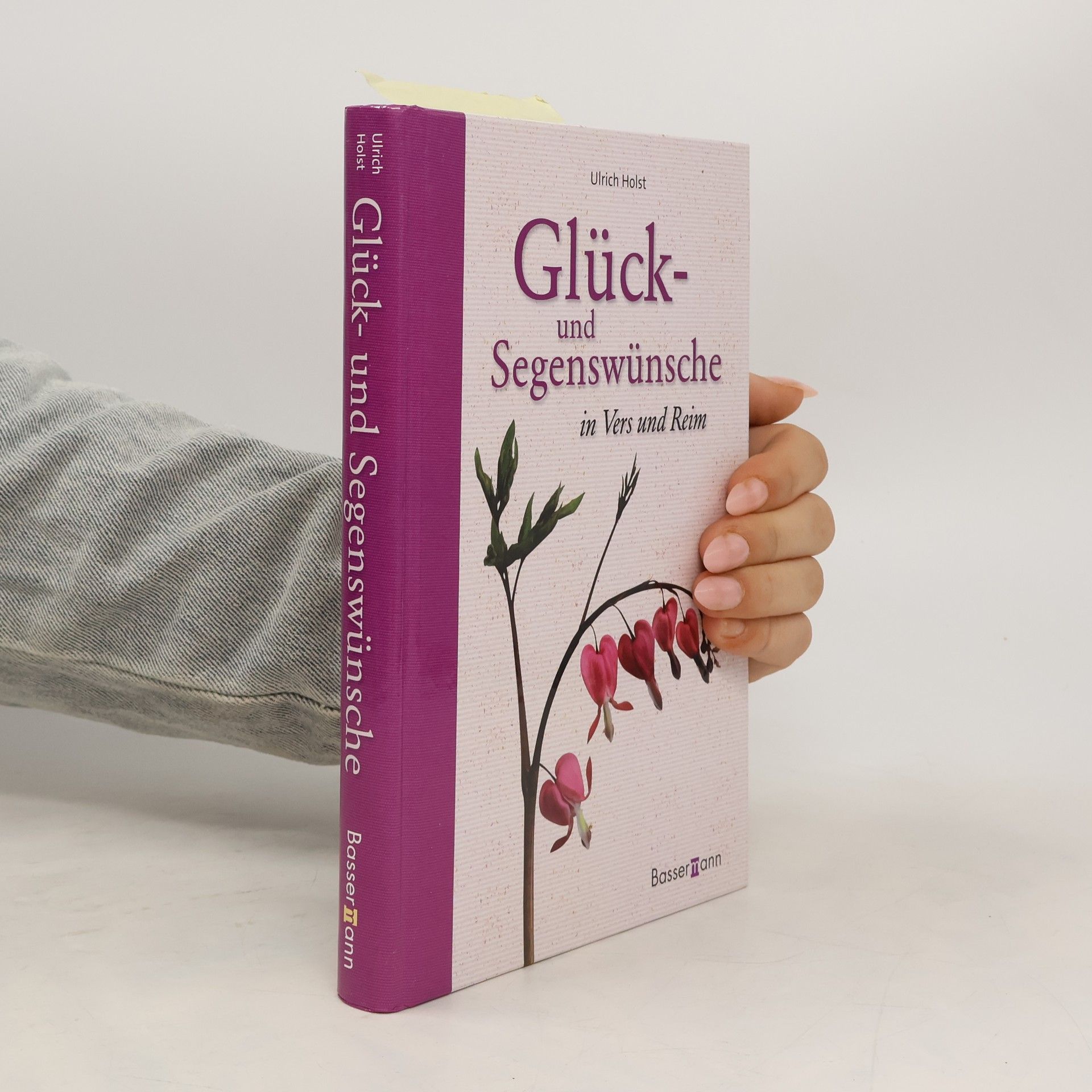 Ulrich Holst Glück- und Segenswünsche in Vers und Reim