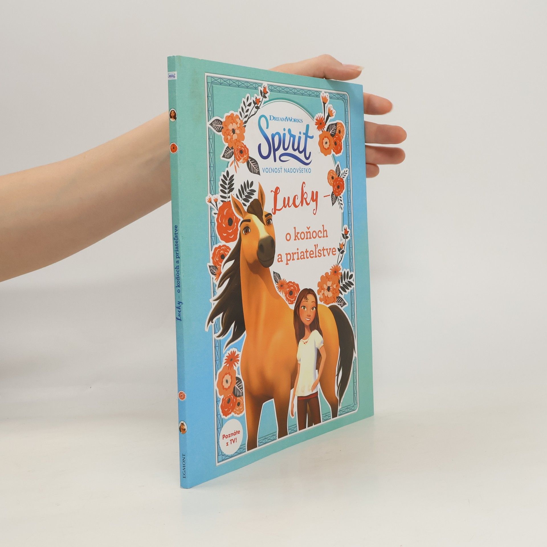 Jaroslav Brožina Spirit: Lucky - o koňoch a priateĺstve