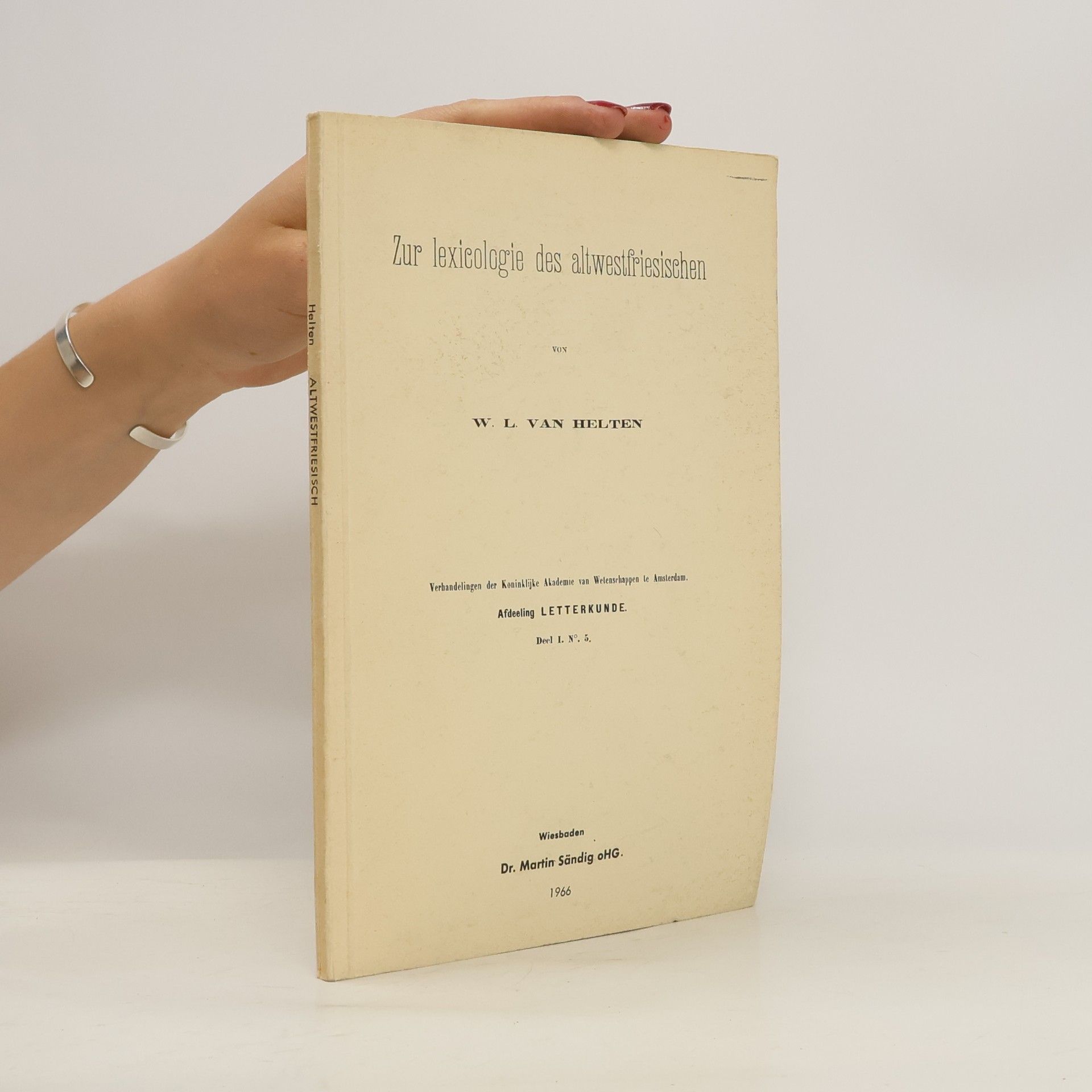 Willem L. van Helten Zur Lexicologie des Altwestfriesischen