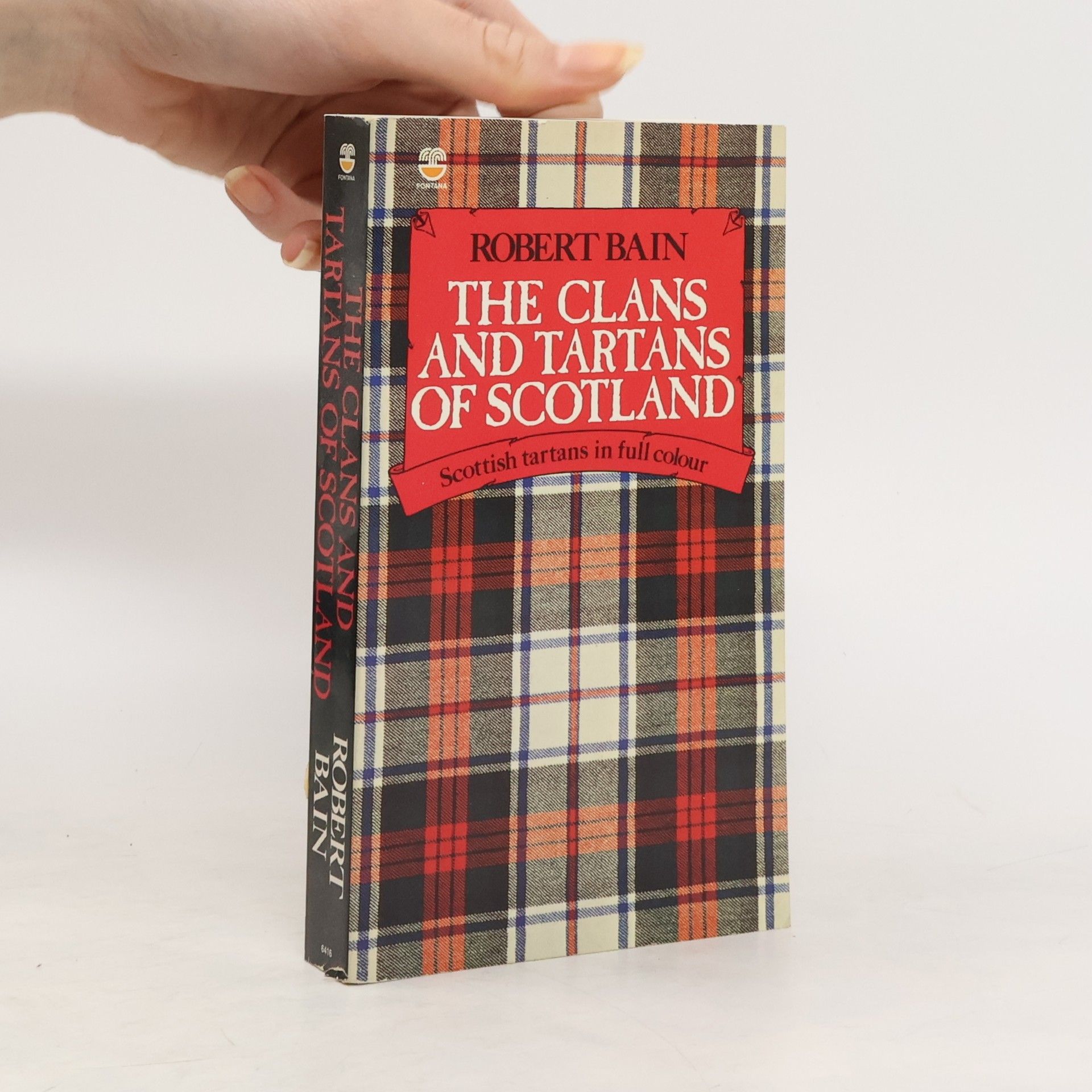 Robert Bain The Clans and Tartans of Scotland