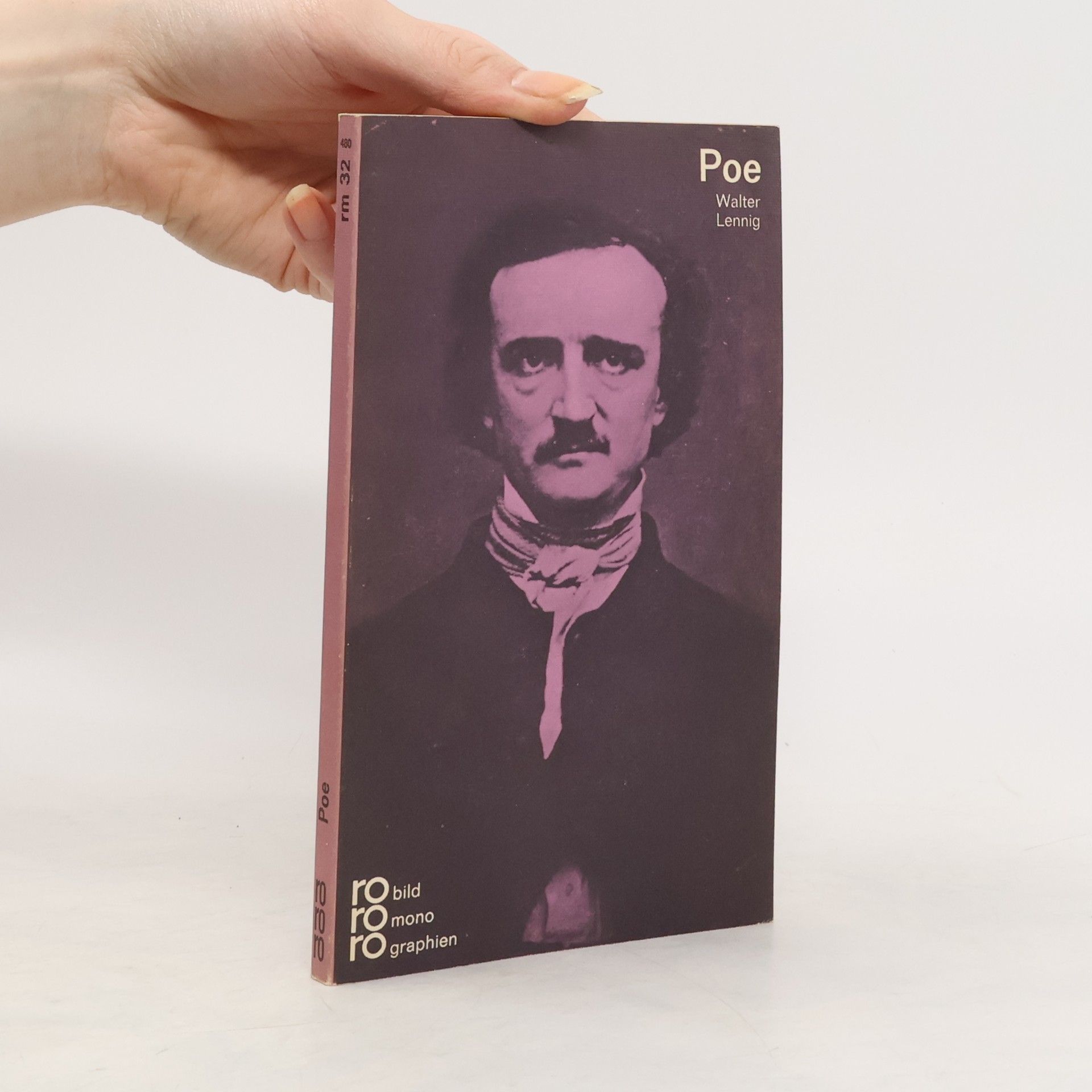 Walter Lennig Edgar Allan Poe in Selbstzeugnissen und Bilddokumenten