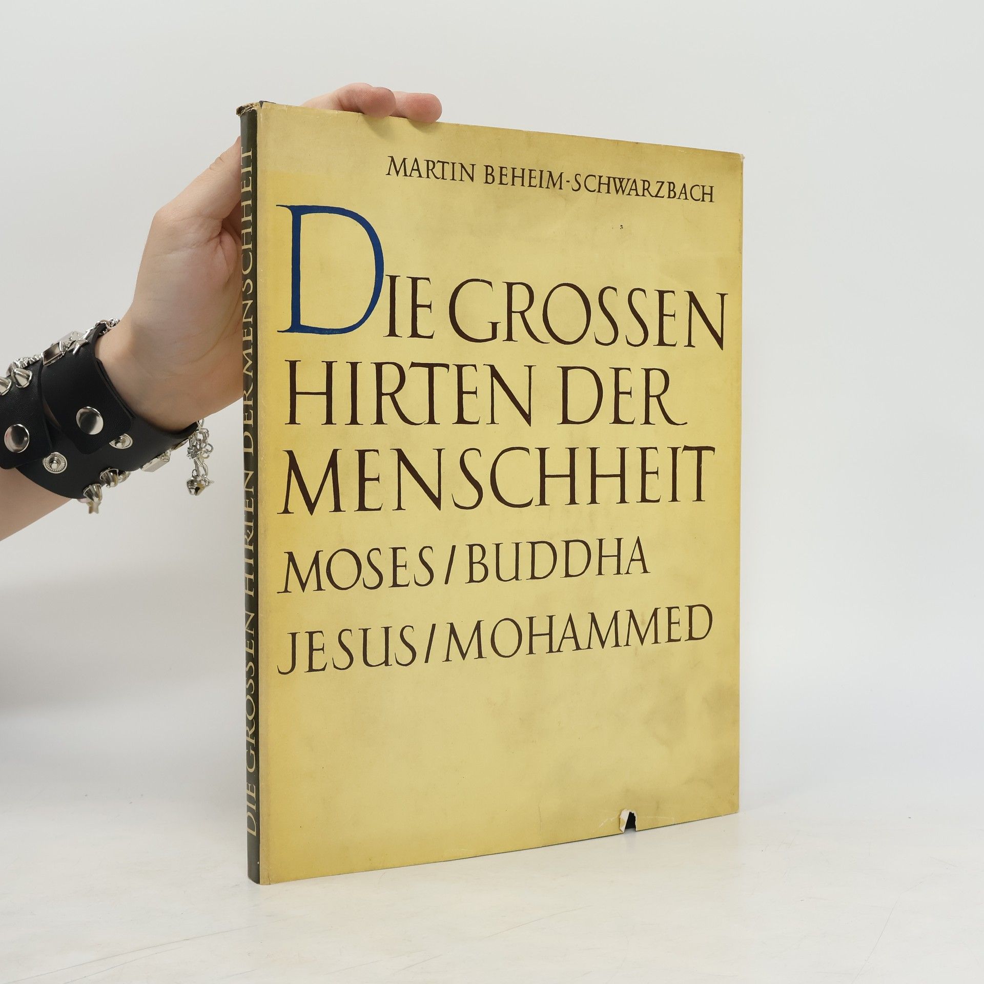 Martin BeheimSchwarzbach Die Grossen Hirten der Menschheit