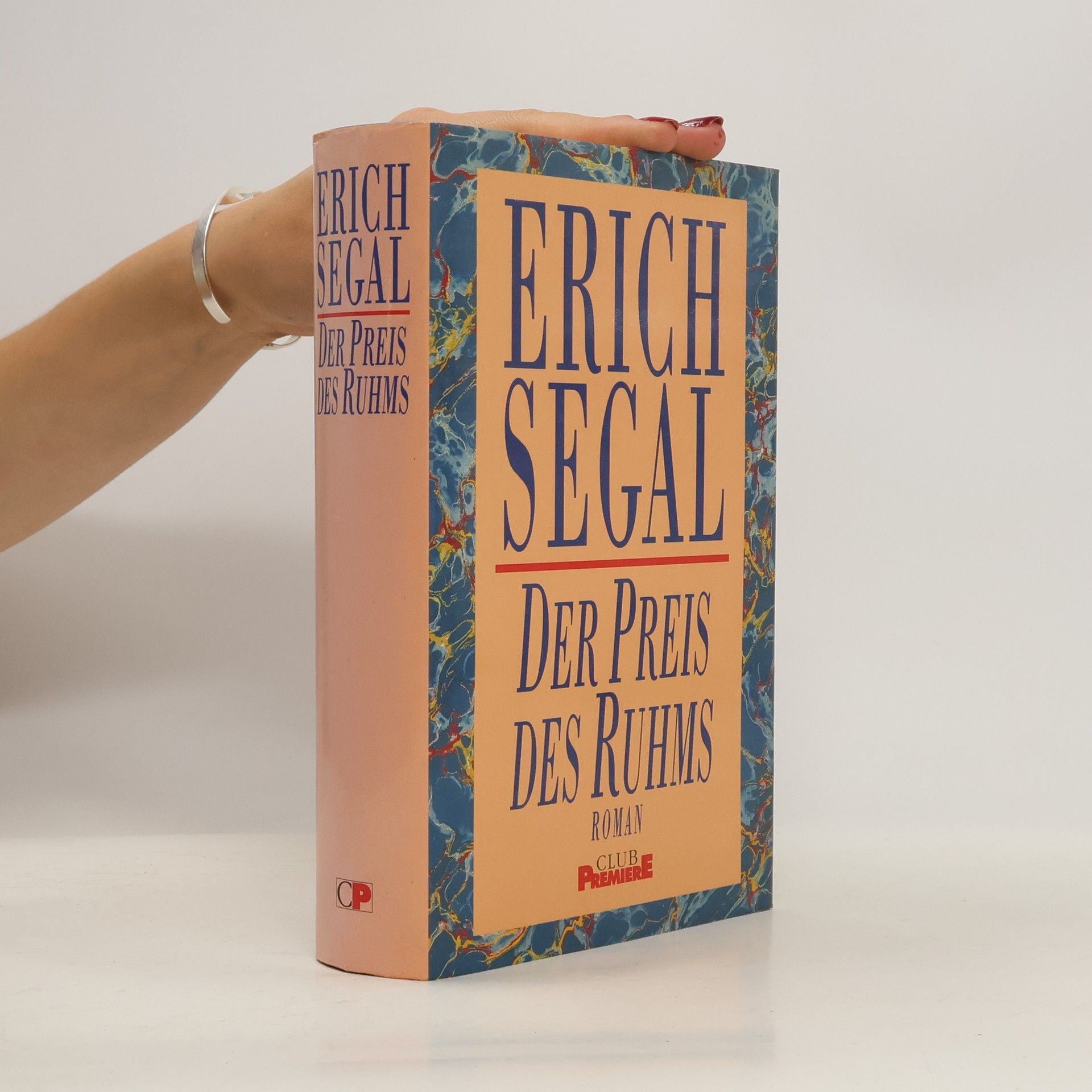 Erich Segal Der Preis des Ruhms