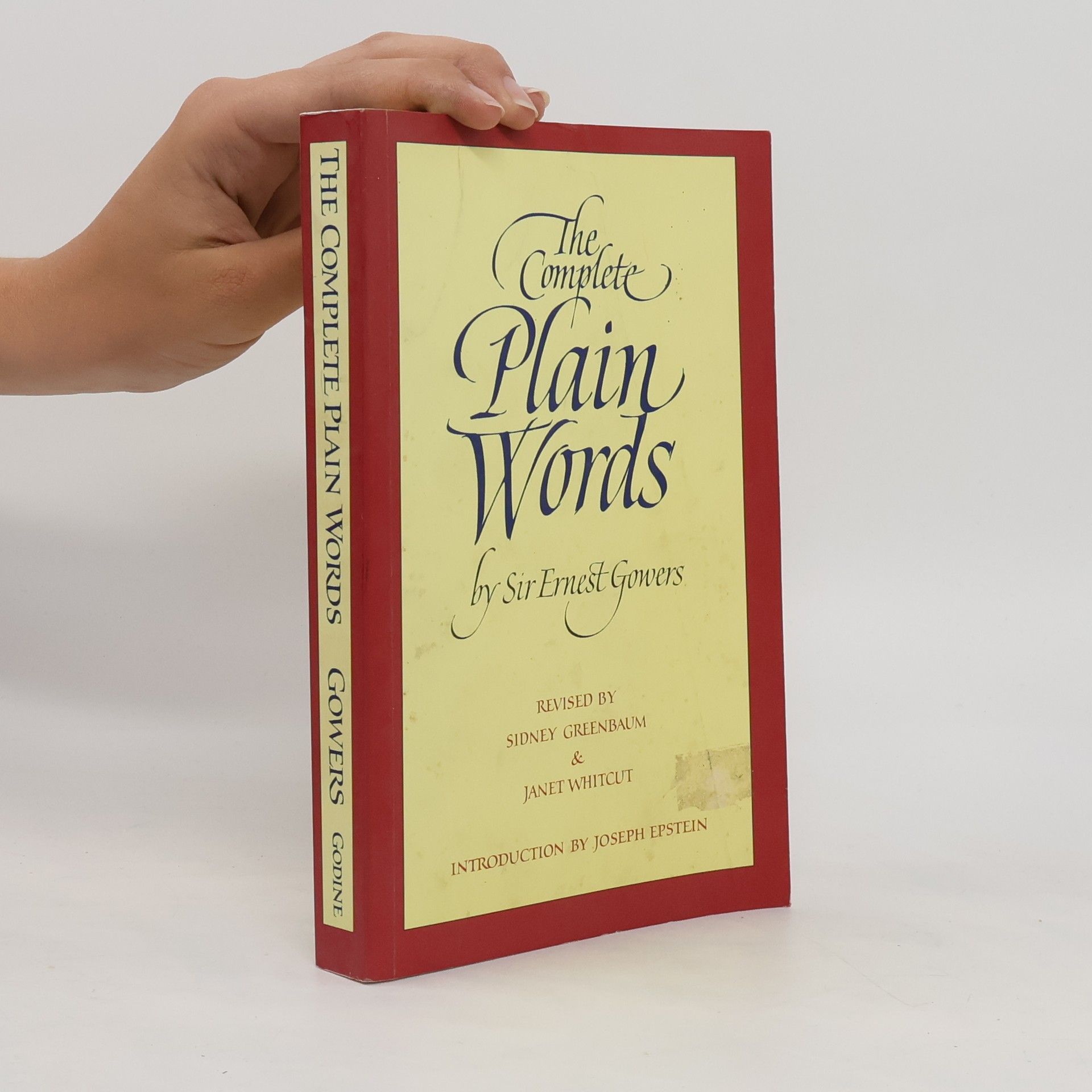 Sir Ernest Gowers The Complete Plain Words