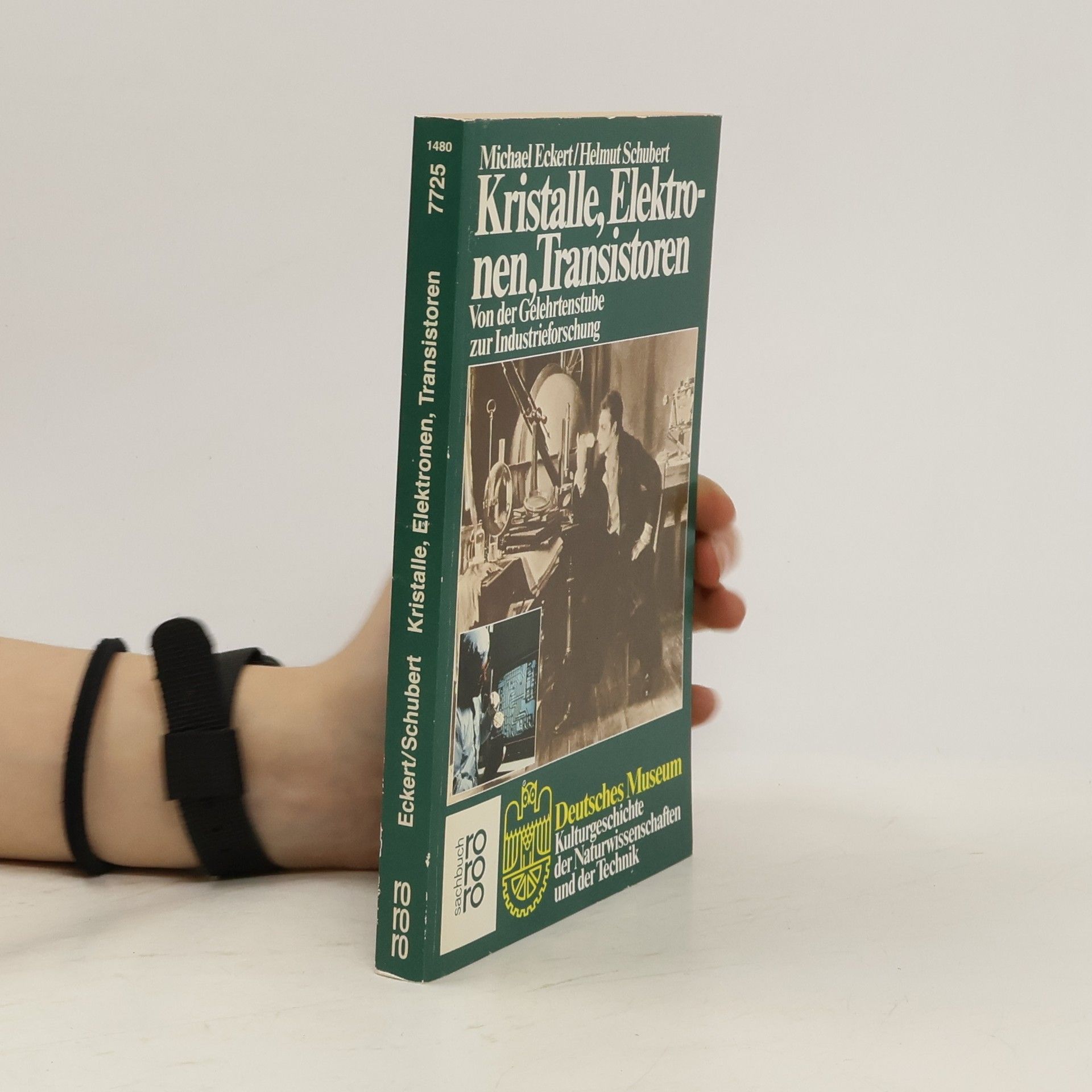 Michael Eckert Kristalle, Elektronen, Transistoren