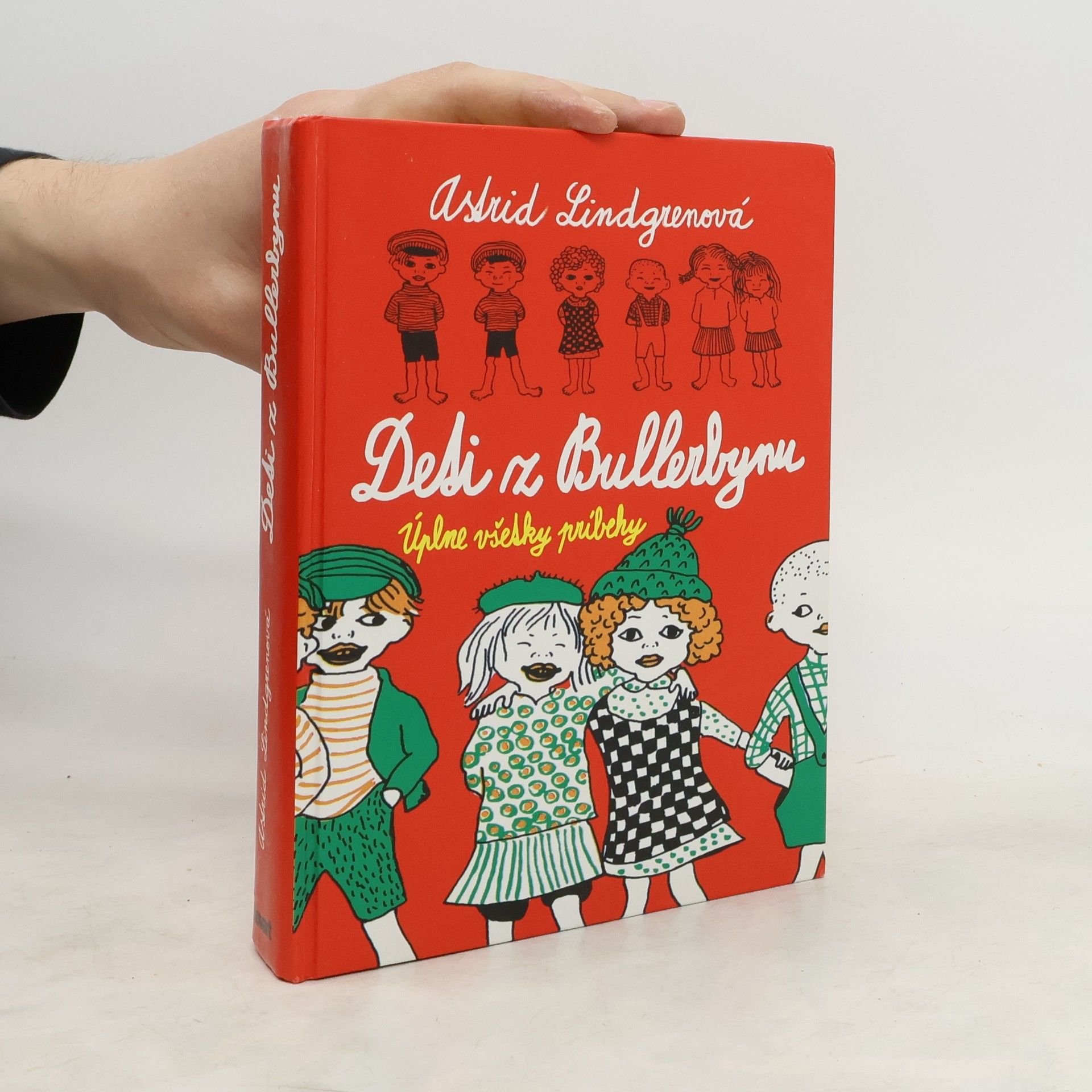Astrid Lindgren Deti z Bullerbynu. Úplne všetky príbehy