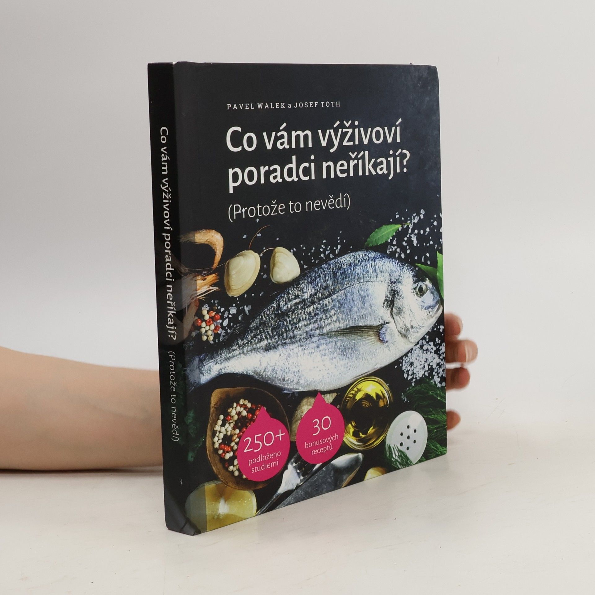 Pavel Walek Co vám výživoví poradci neříkají? (Protože to nevědí)