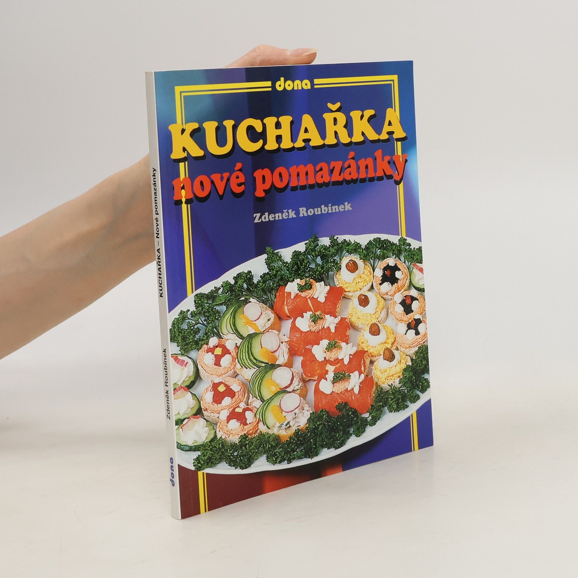 Zdeněk Roubínek Kuchařka - nové pomazánky
