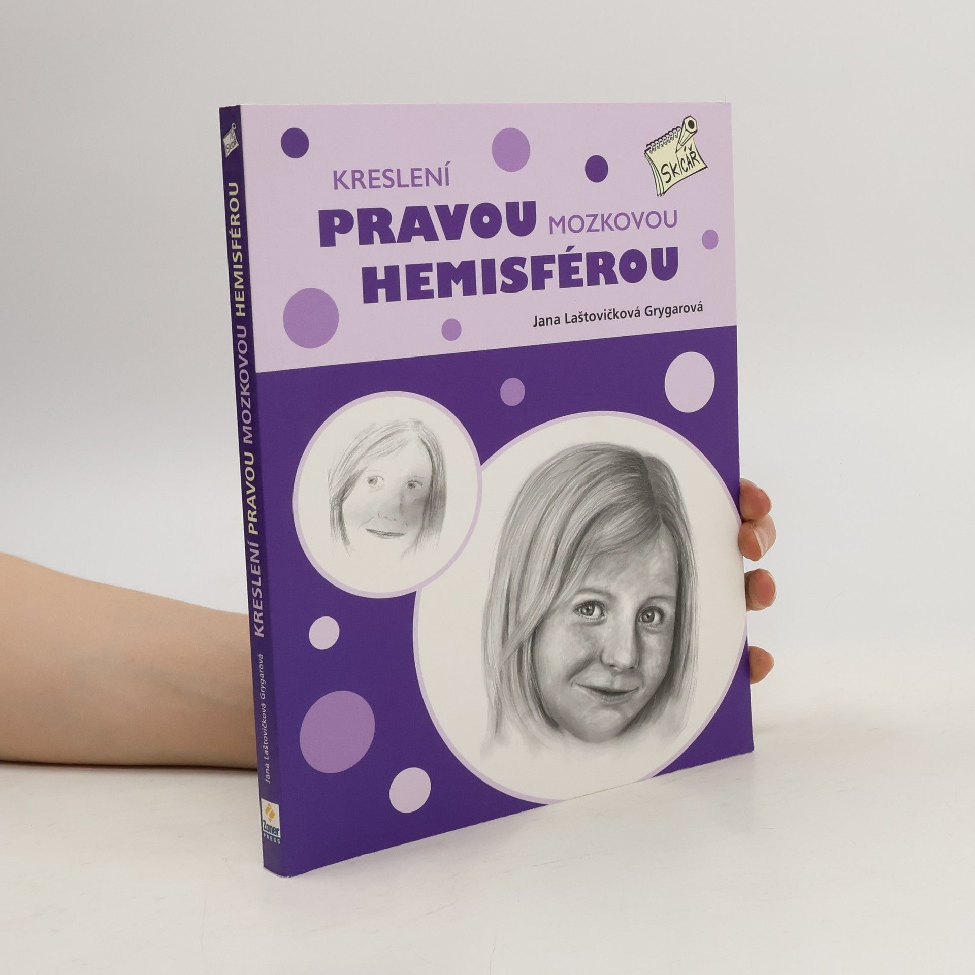 Jana Laštovičková Grygarová Kreslení pravou mozkovou hemisférou
