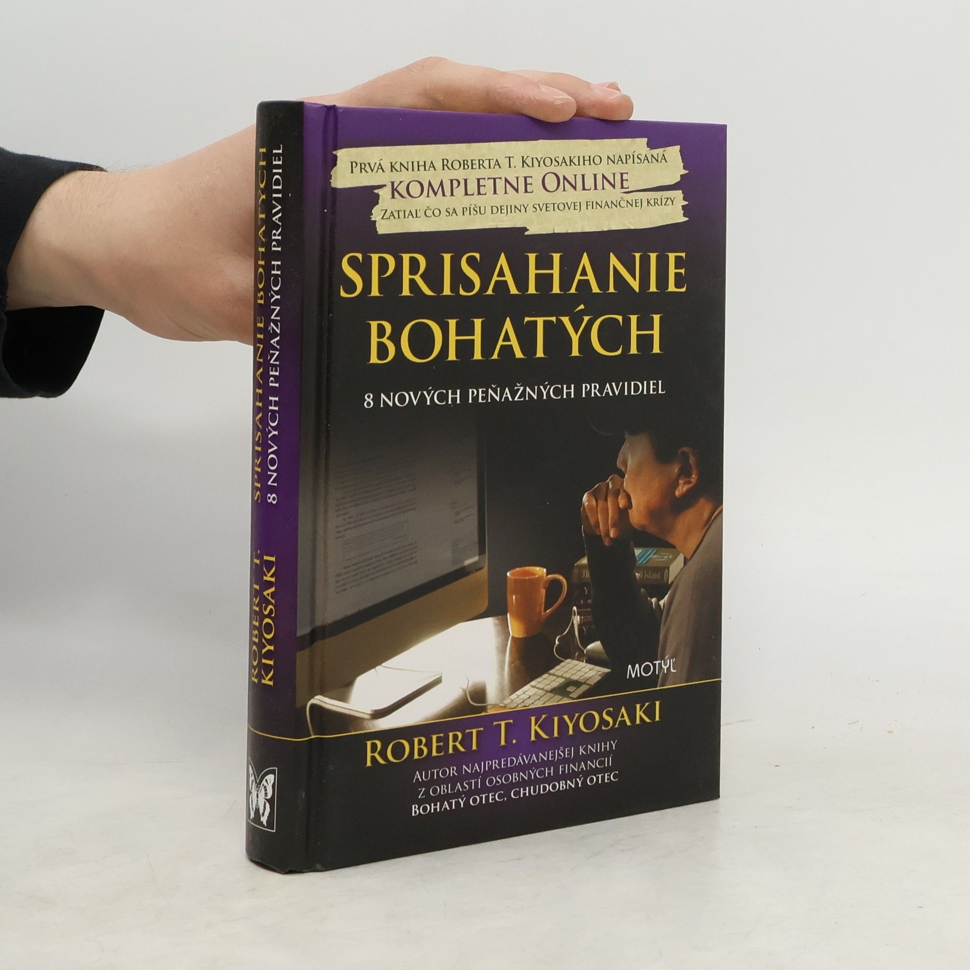 Robert Kiyosaki Sprisahanie bohatých – 8 nových peňažných pravidiel