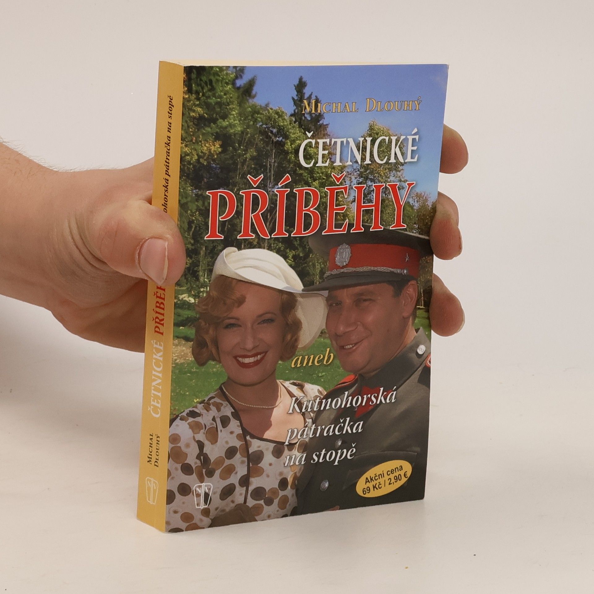 Michal Dlouhý Četnické příběhy, aneb, Kutnohorská pátračka na stopě