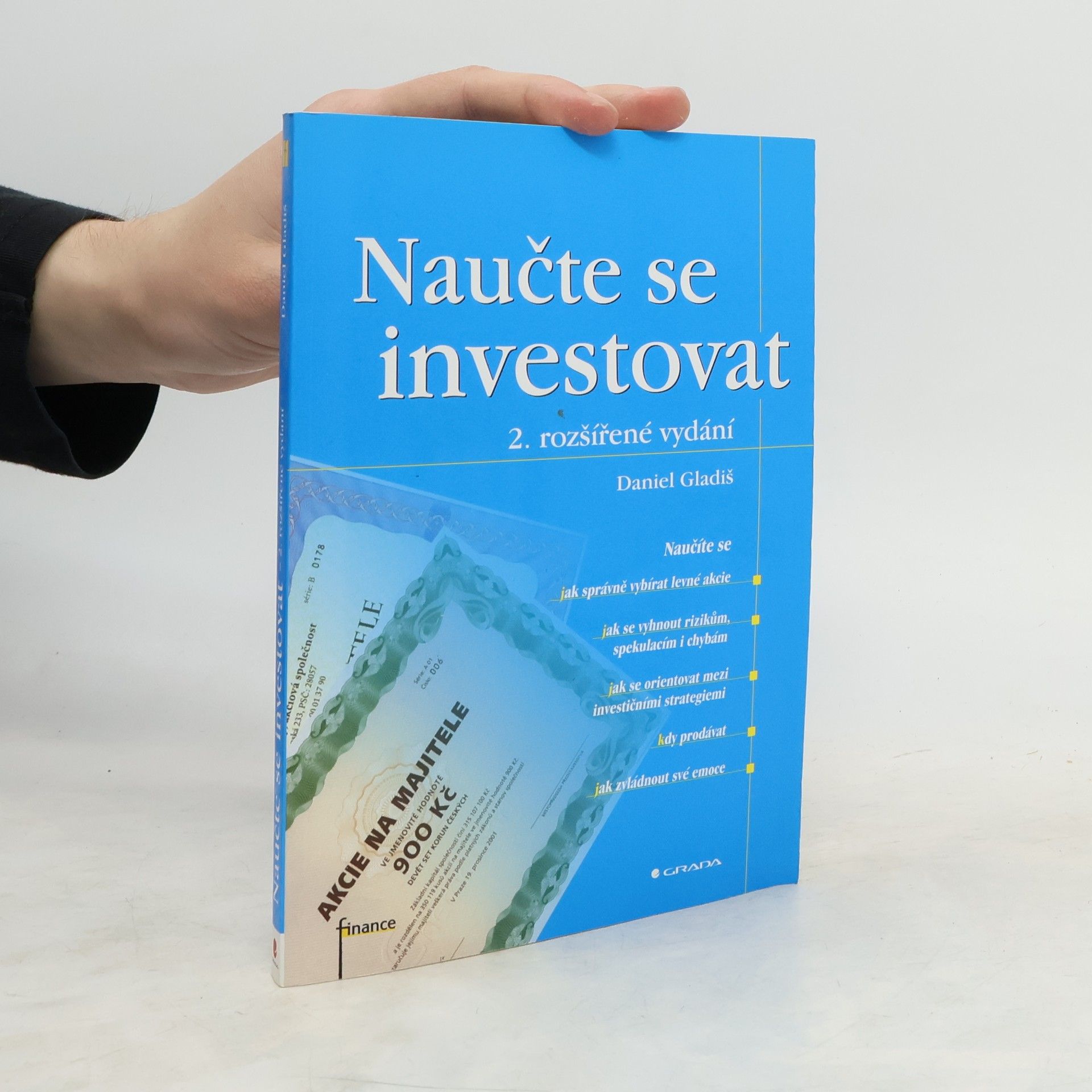 Daniel Gladiš Naučte se investovat, 2., rozšířené vydání