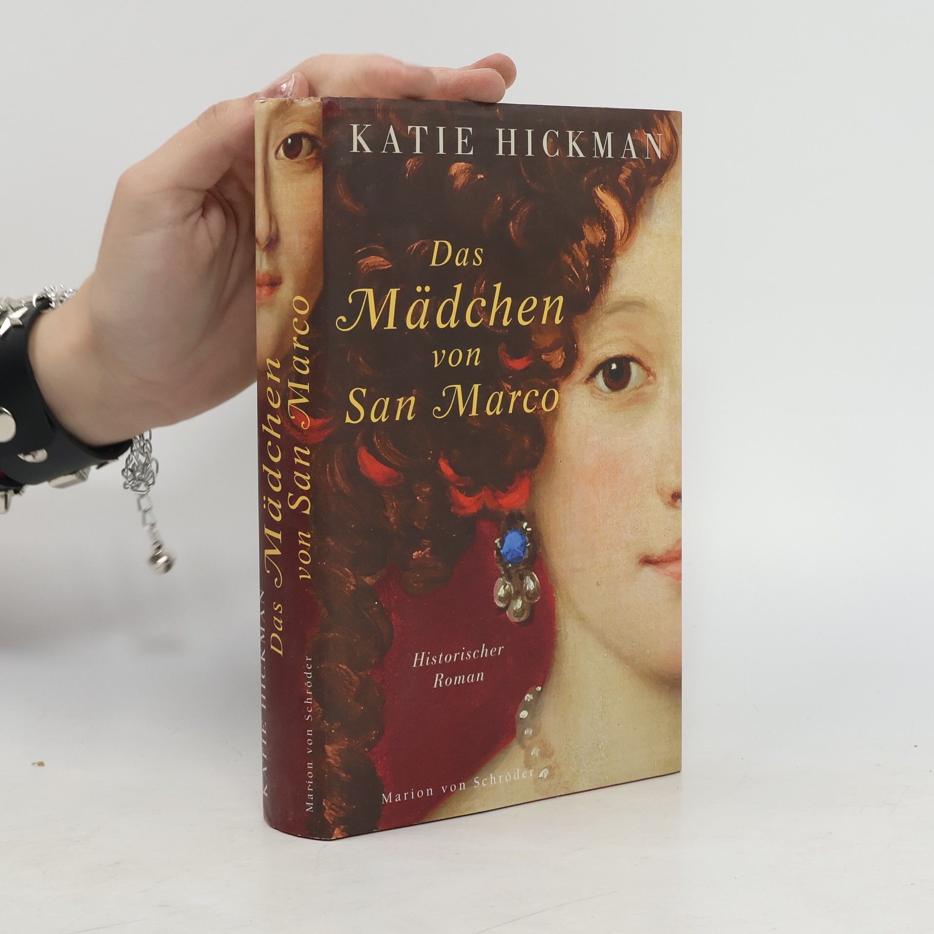 Katie Hickman Das Mädchen von San Marco