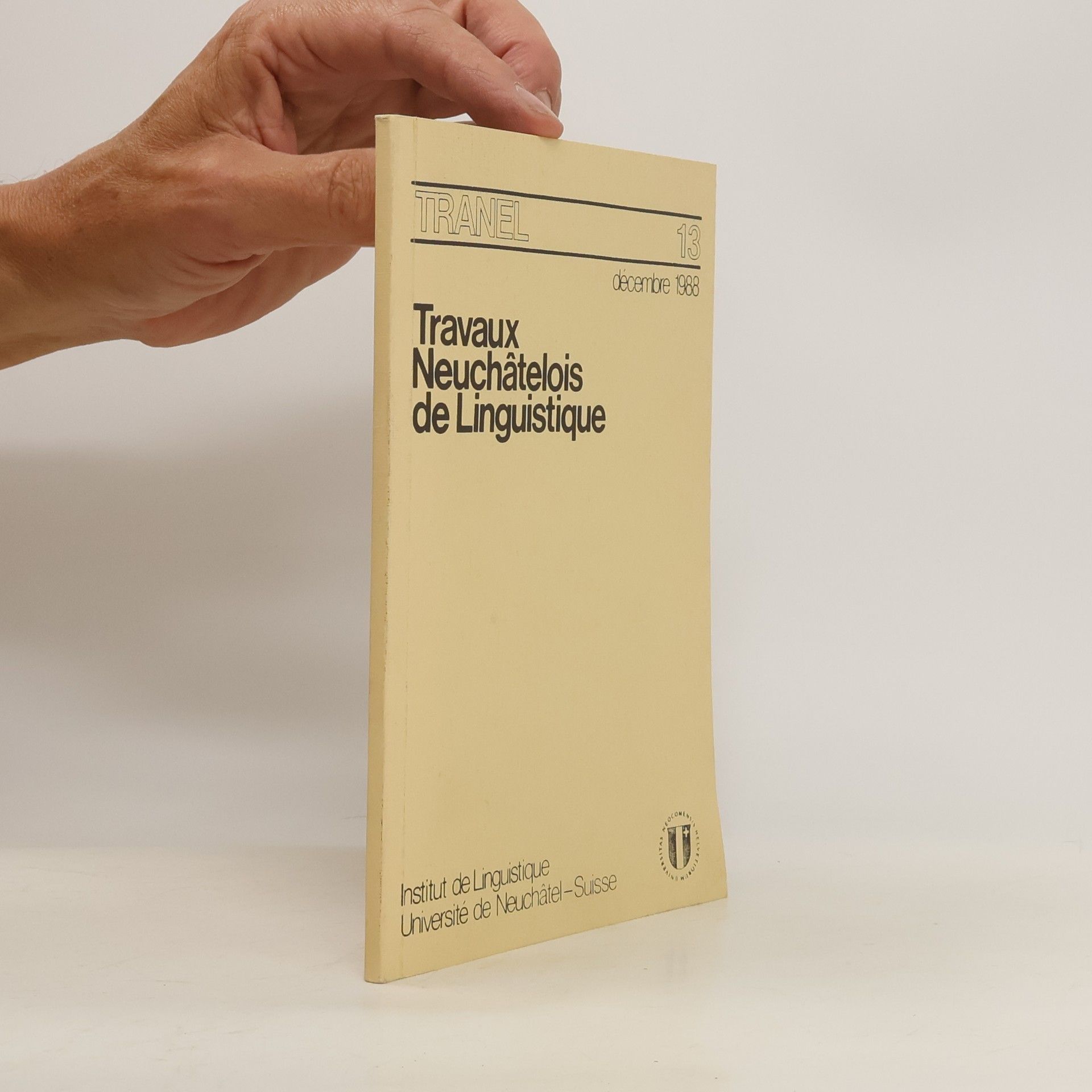 Collectif d'auteurs Travaux Neuchâtelois de Linguistique