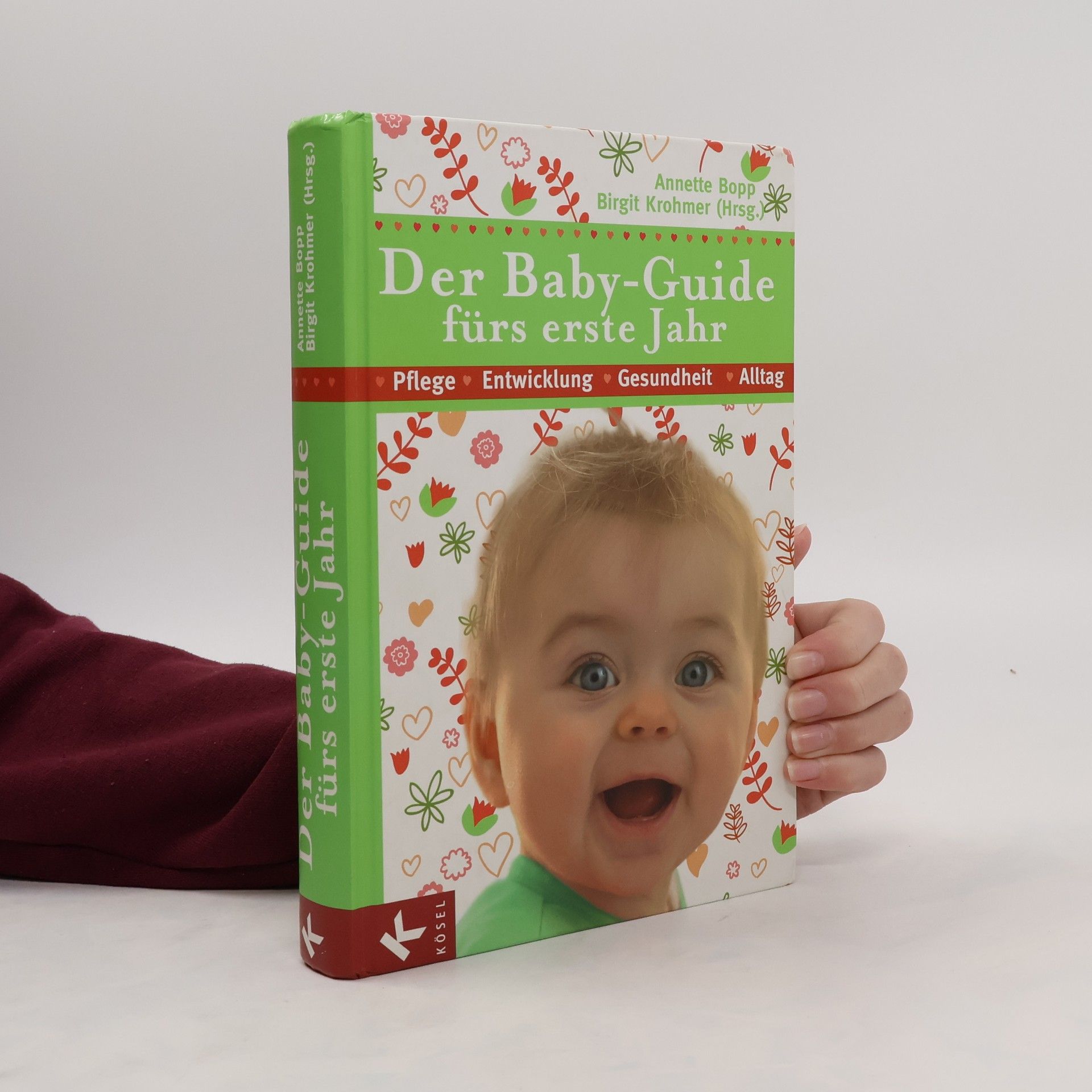 Annette Bopp Der Baby-Guide fürs erste Jahr