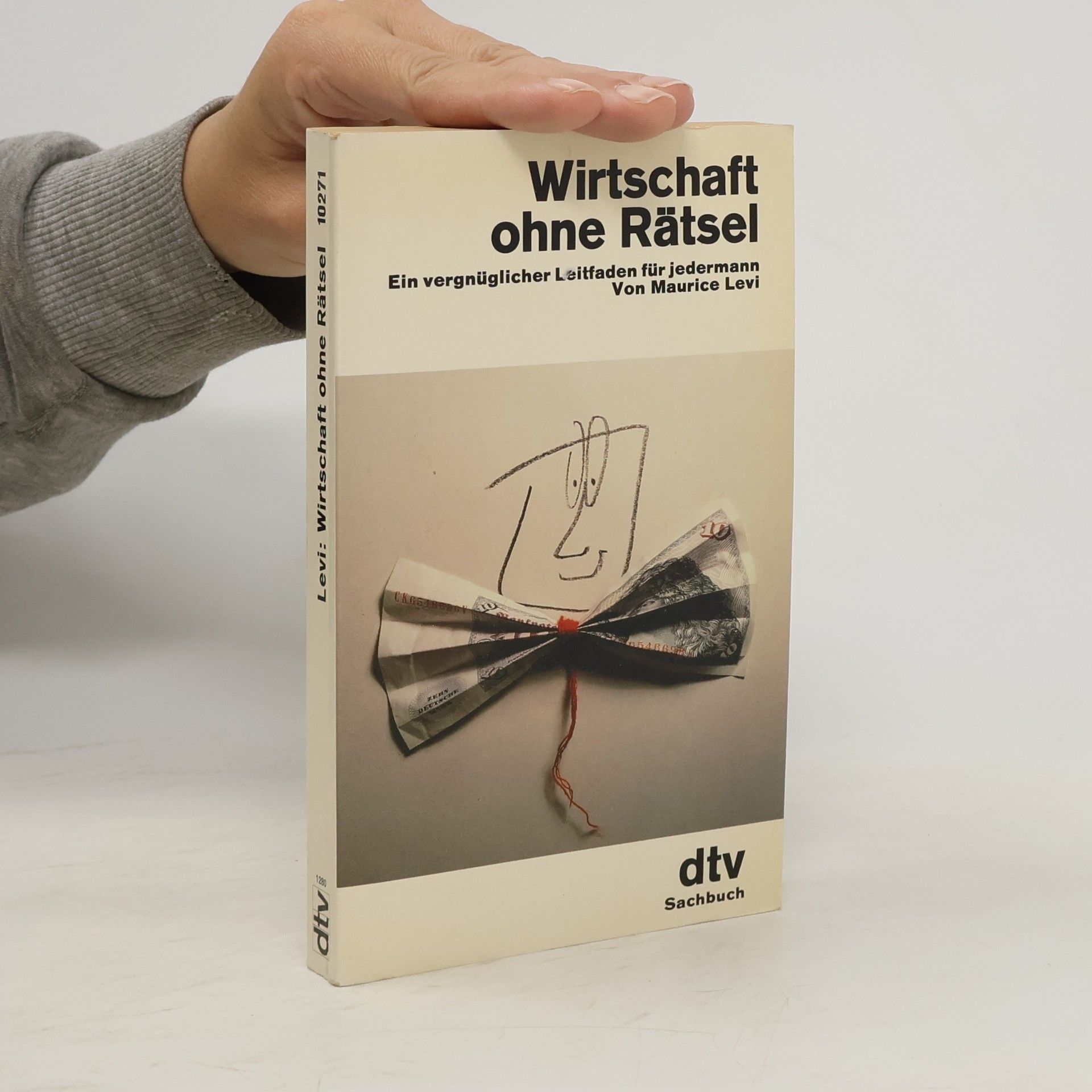 Maurice D. Levi Wirtschaft ohne Rätsel