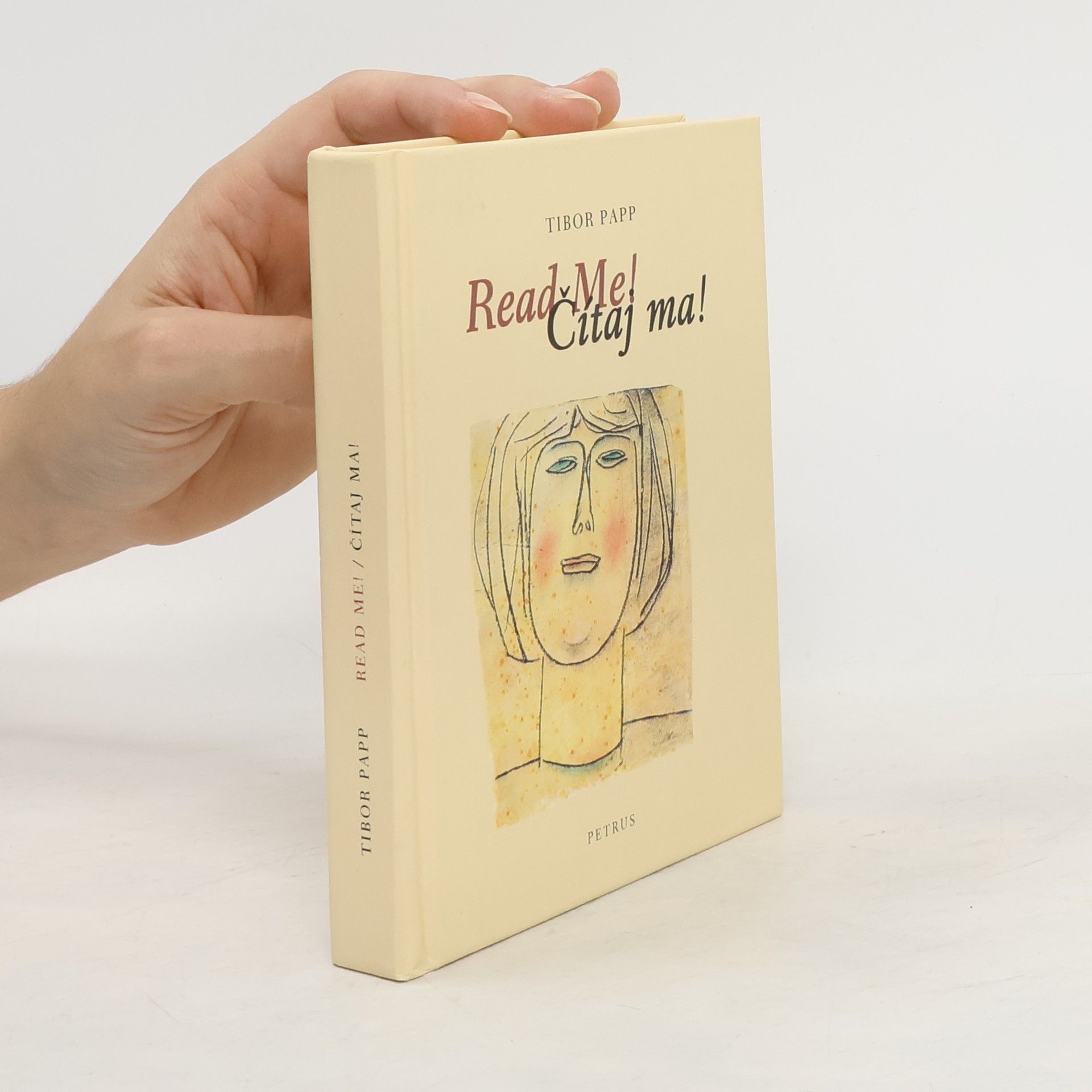 Tibor Papp Čítaj ma! Read me!