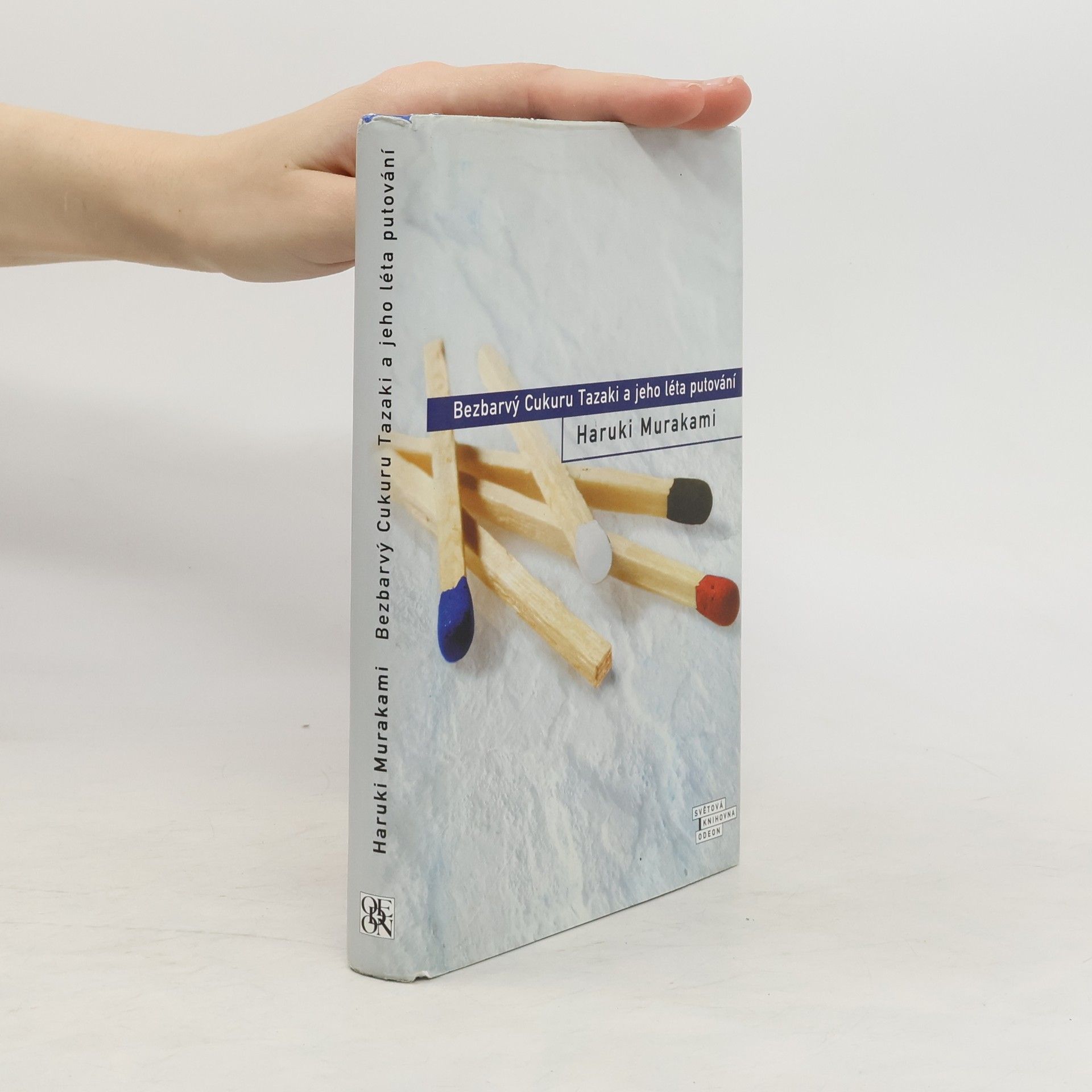 Haruki Murakami Bezbarvý Cukuru Tazaki a jeho léta putování