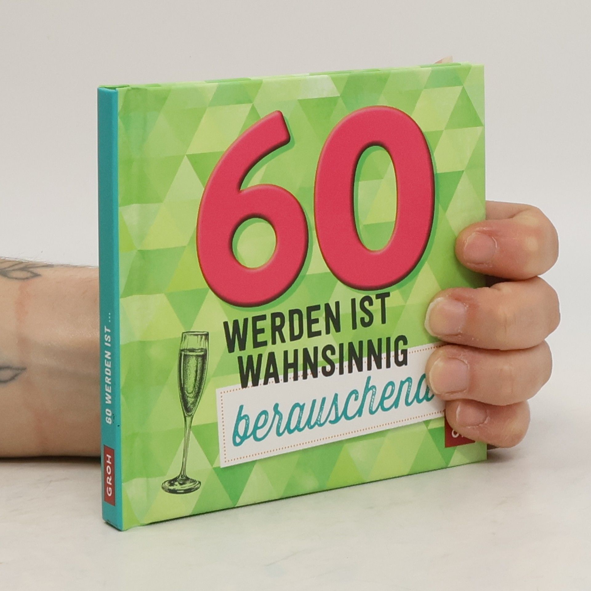 Collectif d'auteurs 60 werden ist wahnsinnig berauschend!