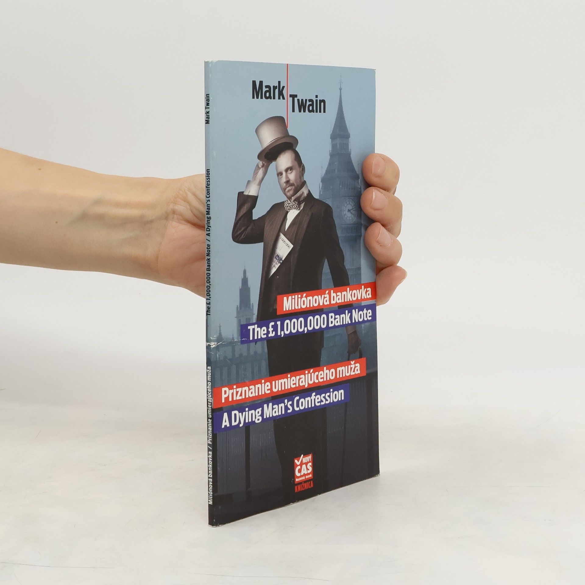 Mark Twain Miliónová bankovka / Priznanie umierajúceho muža