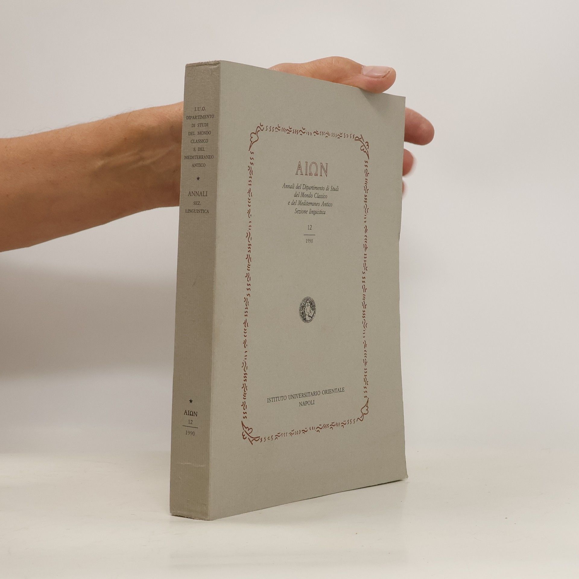 Autorenkollektiv Annali del Dipartimento di Studi del Mondo Classico e del Mediterraneo Antico Sezione linguistica 12/1990