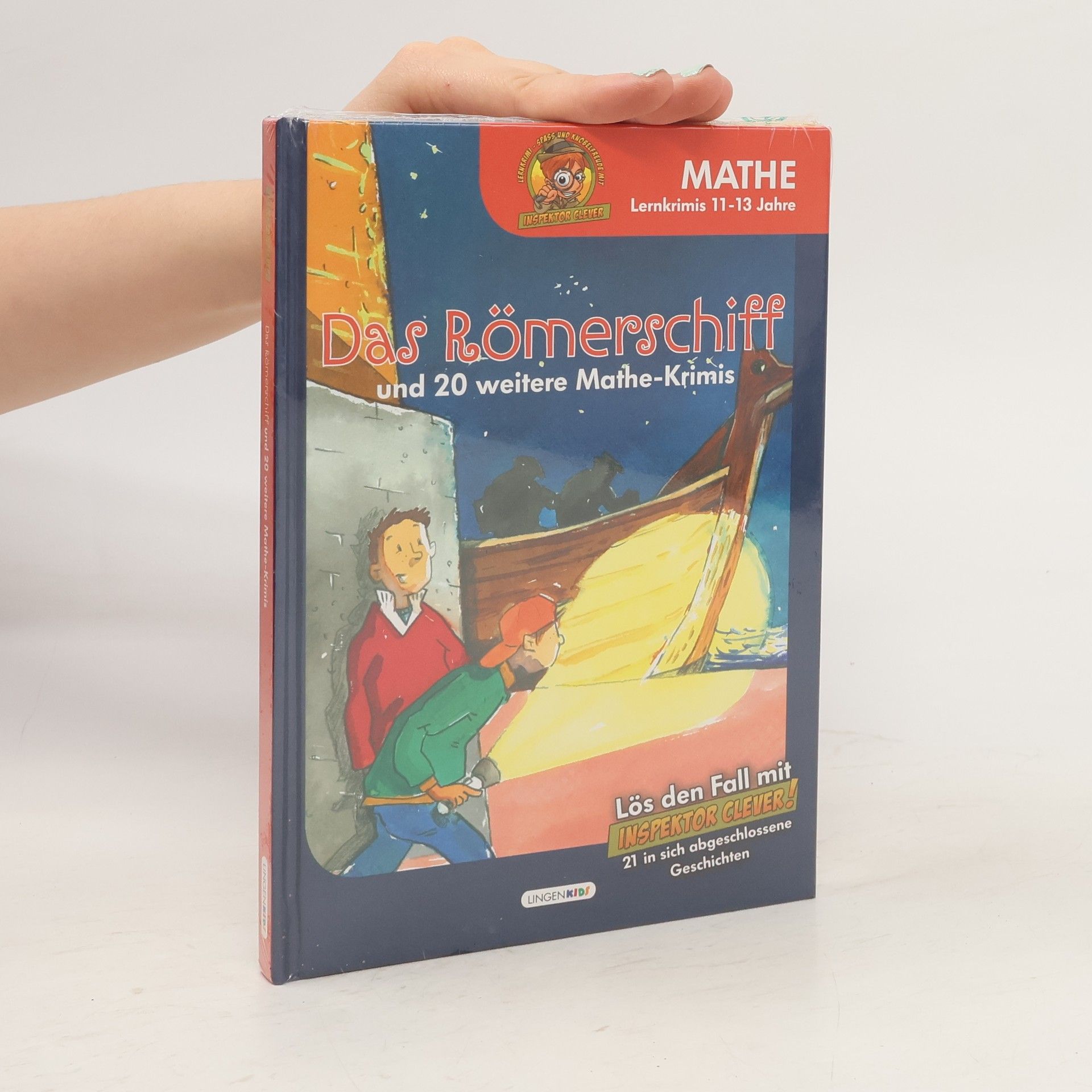 Jürgen Brück Das Römerschiff und 20 weitere Mathe-Krimis