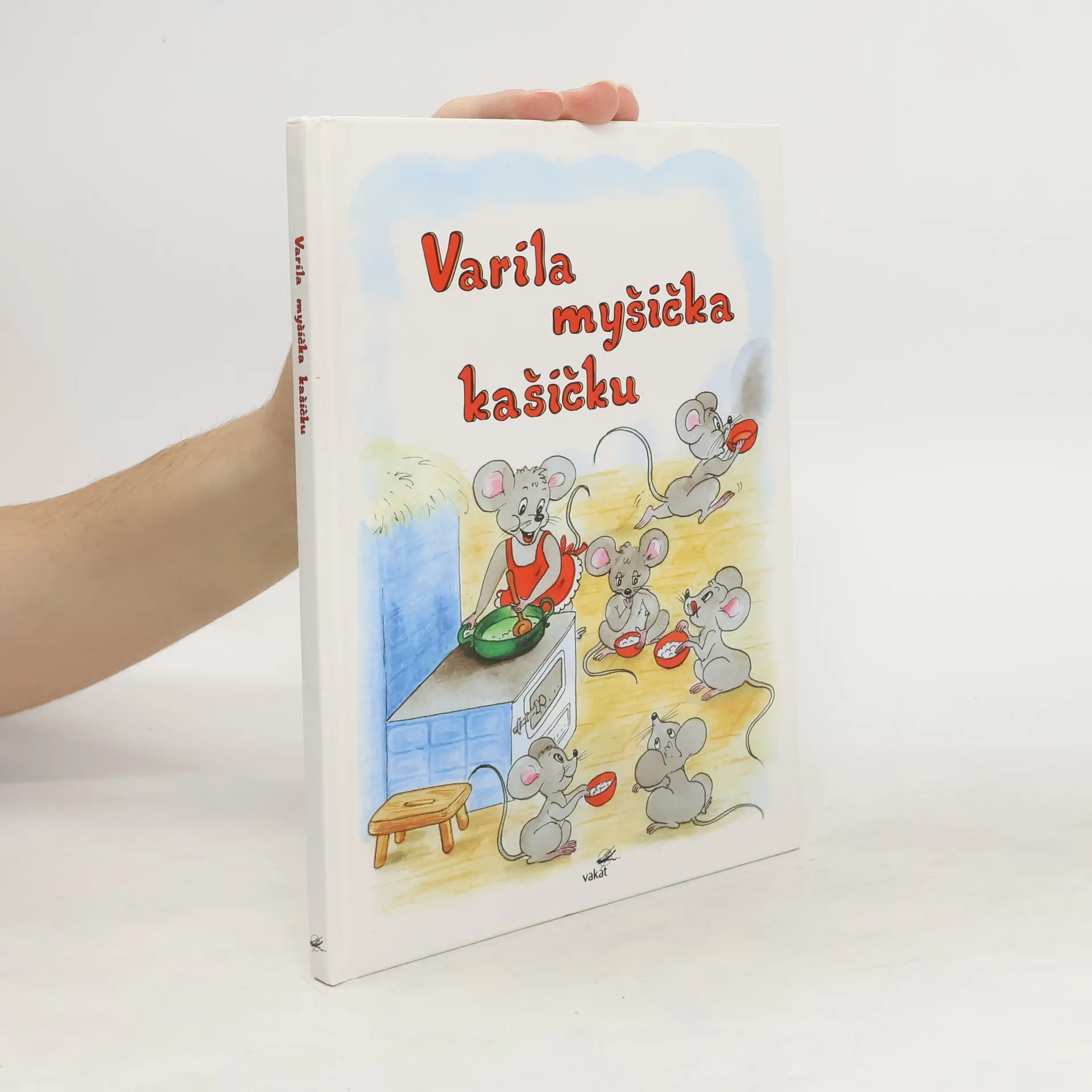 Varila myšička kašičku | Kniha | Mária Štefánková